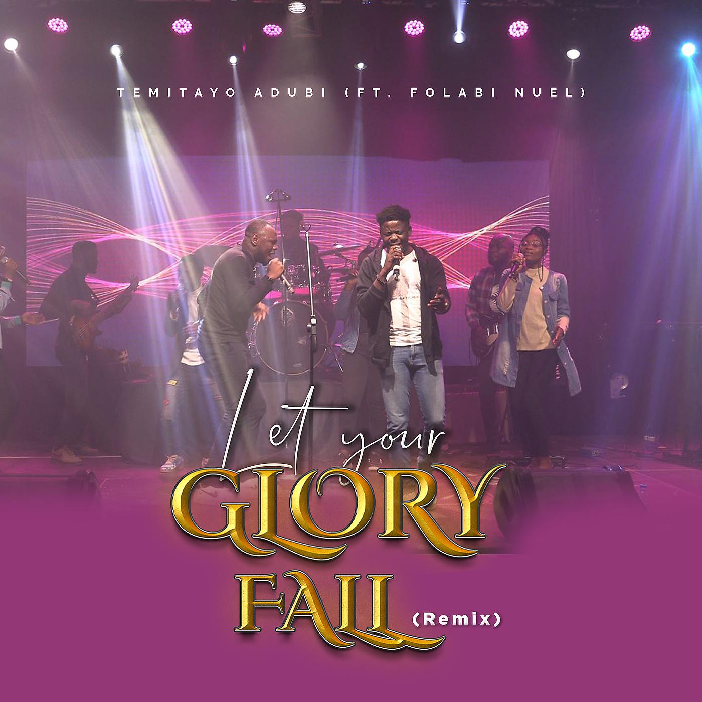 Постер альбома Let Your Glory Fall (Remix)