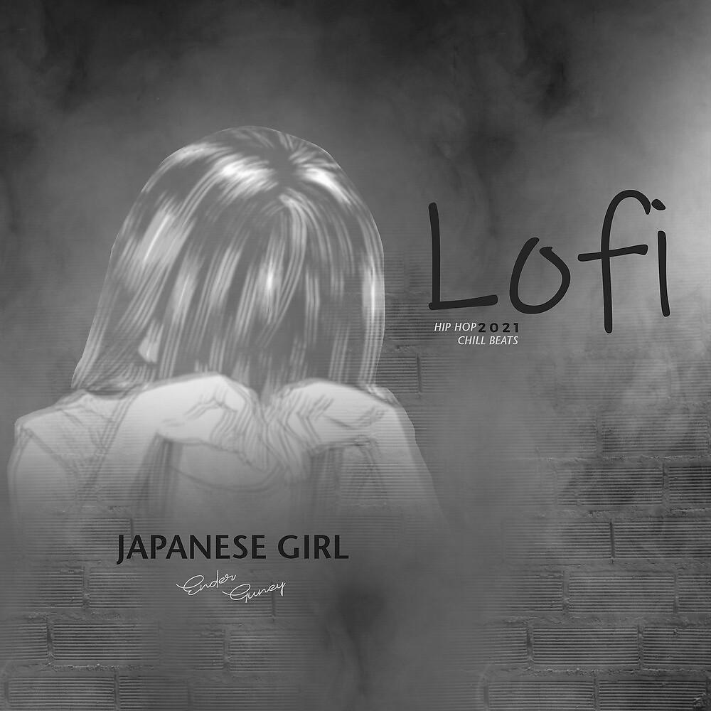 Постер альбома Japanese Girl [Lofi Hip-Hop Chill Beats 2021]