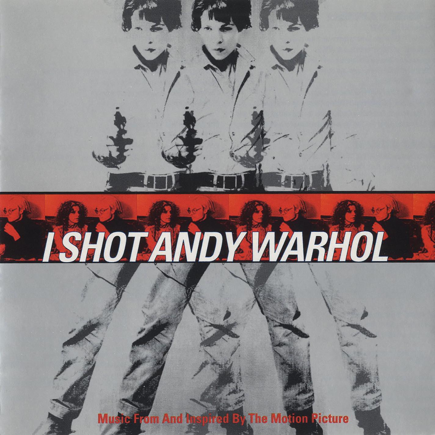 Постер альбома I Shot Andy Warhol (Music From And Inspired By The Motion Picture)