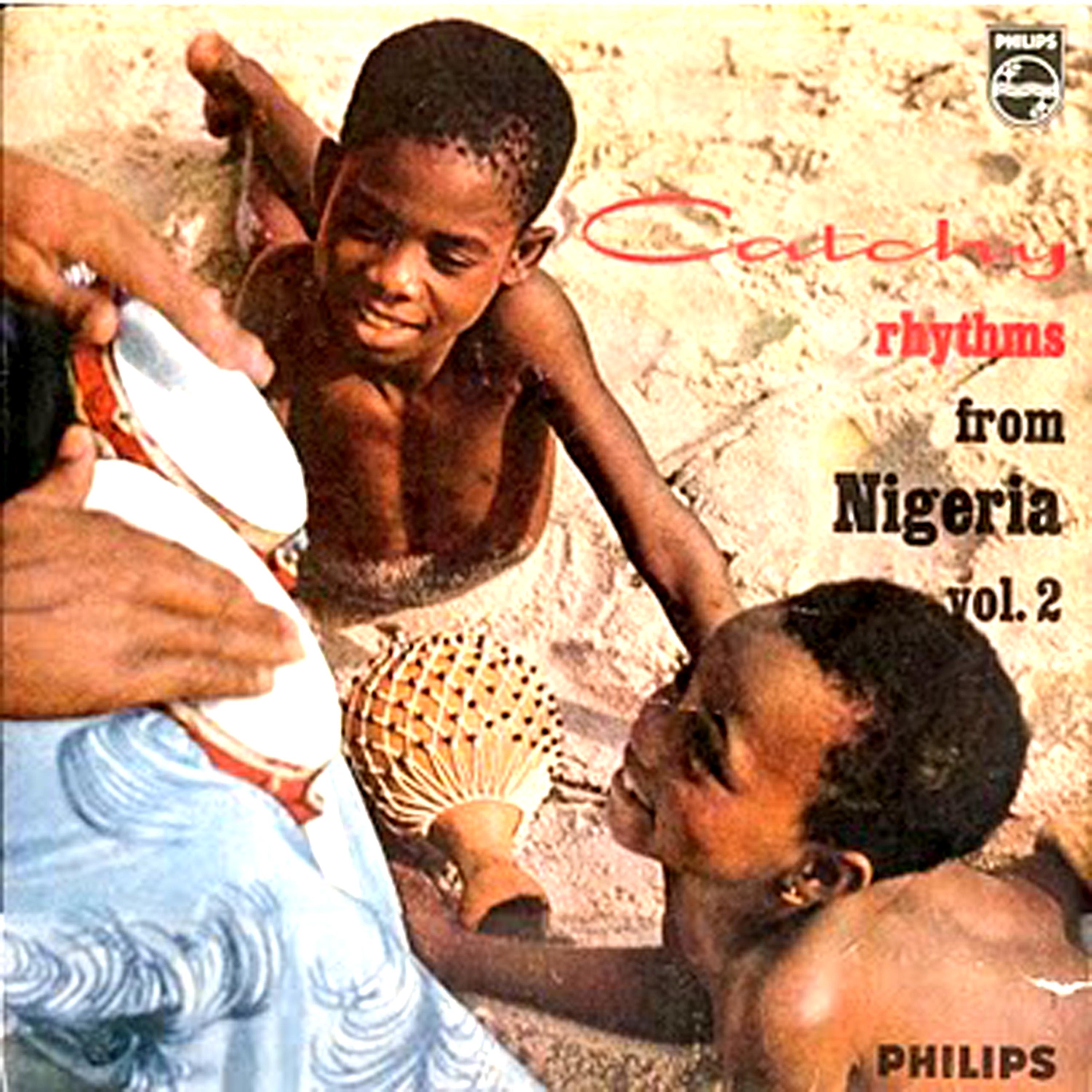 Постер альбома Catchy Rhythms from Nigeria Vol 2