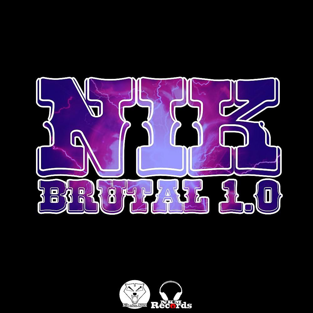 Постер альбома Nik Brutal 2.0