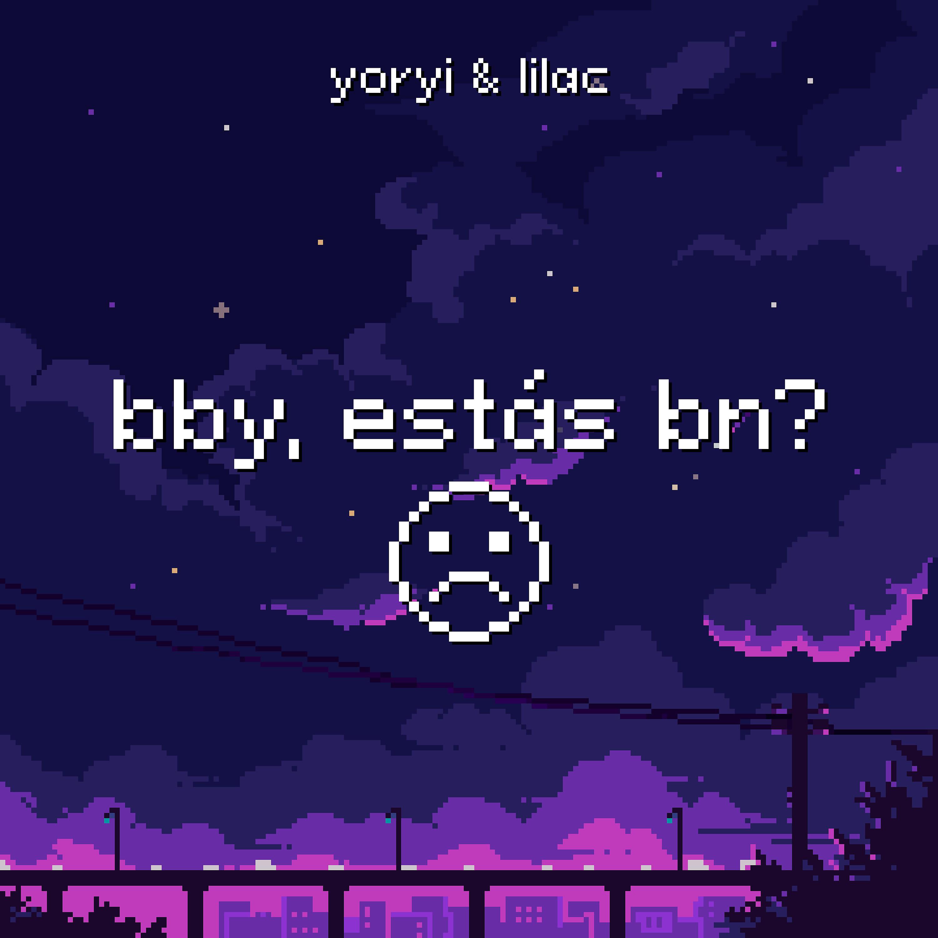 Постер альбома Bby, Estás Bn? :(