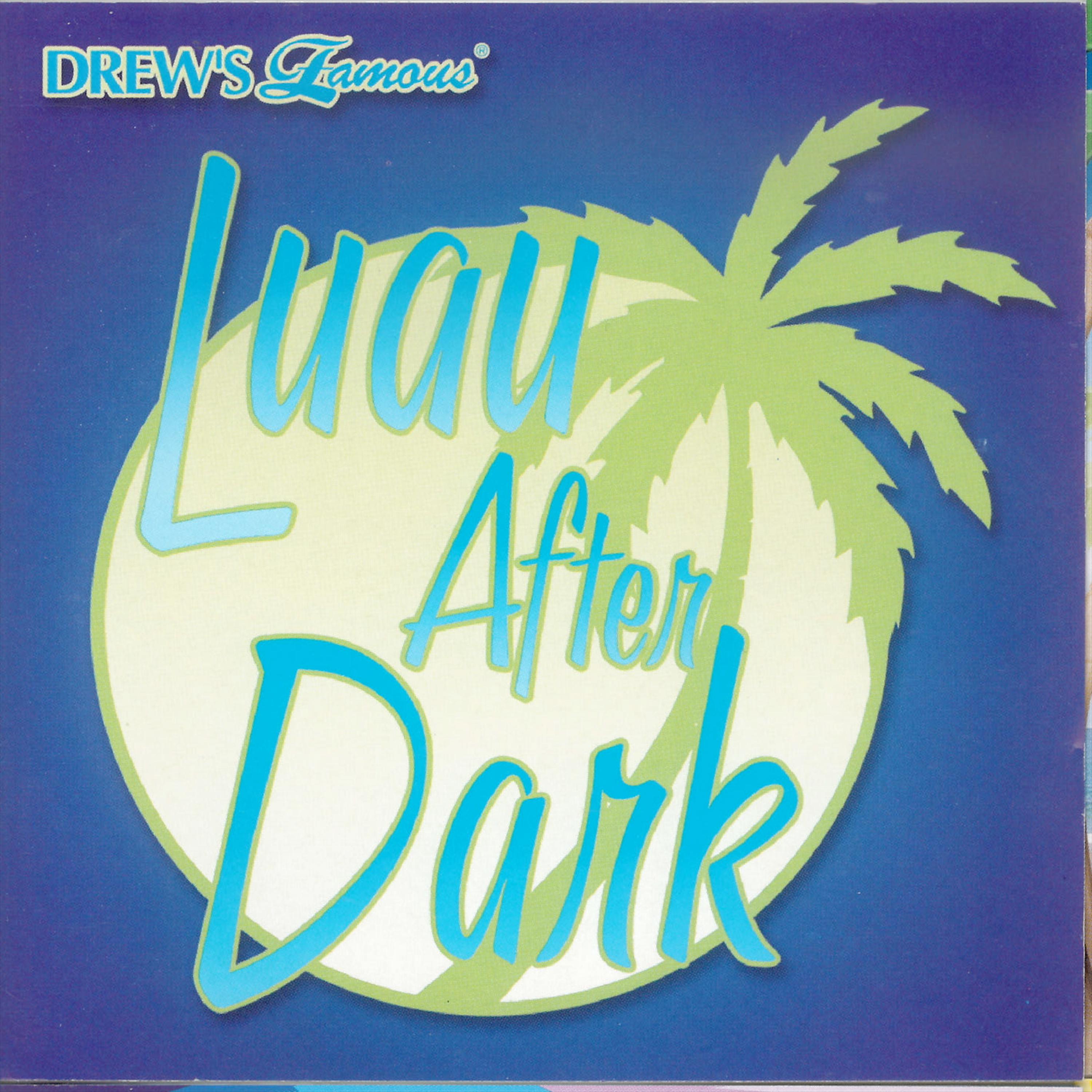 Постер альбома Drew's Famous Luau After Dark