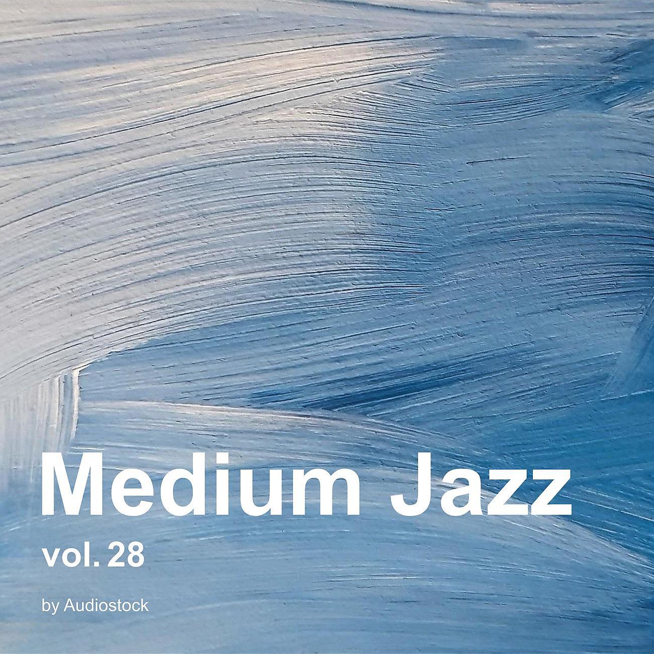 Постер альбома Medium Jazz, Vol. 28 -Instrumental BGM- by Audiostock