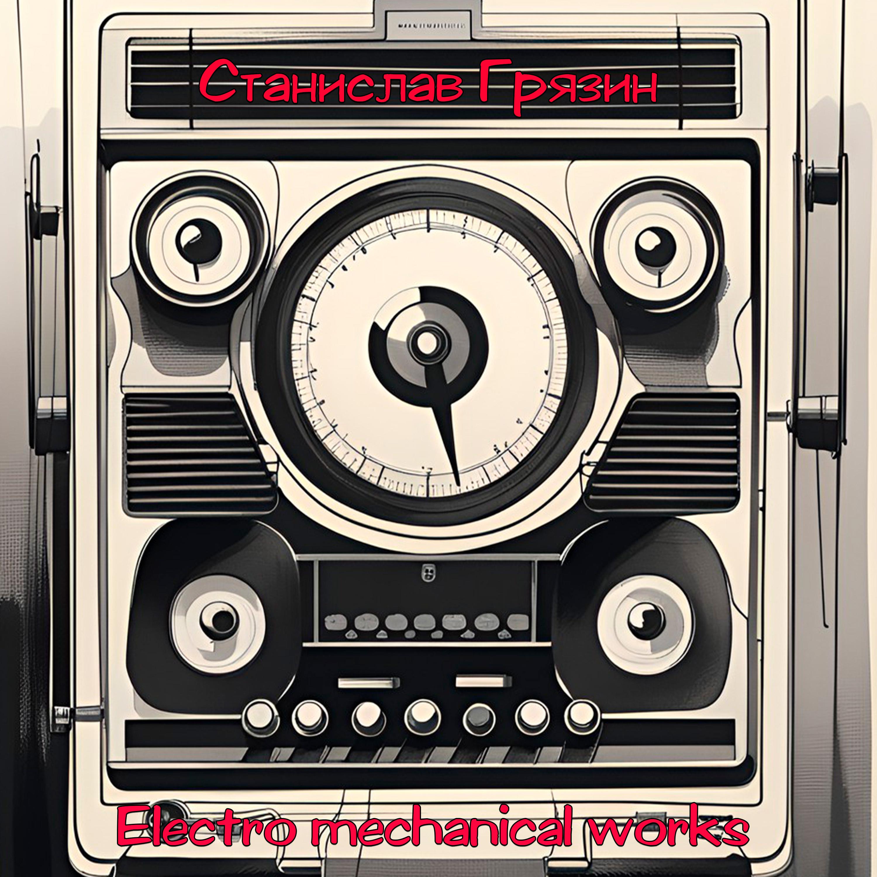 Постер альбома Electro Mechanical Works