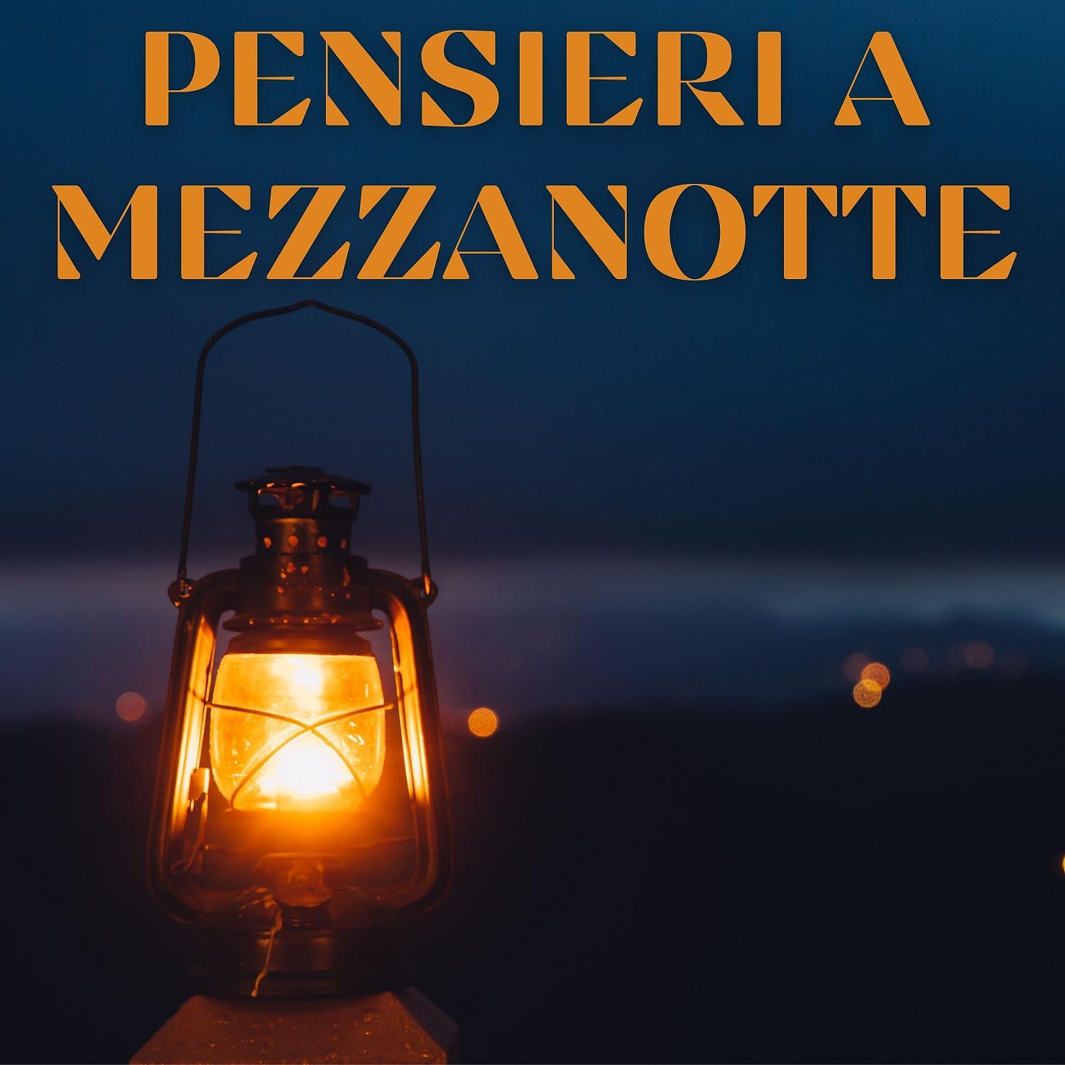 Постер альбома Pensieri a Mezzanotte