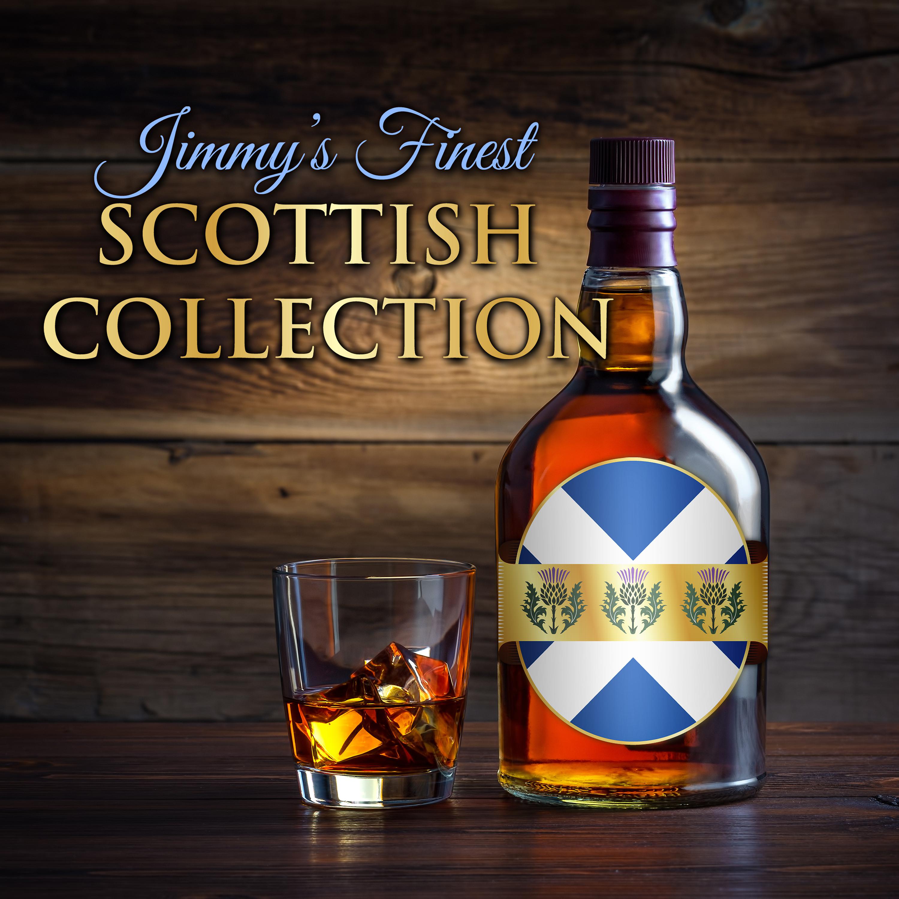 Постер альбома Jimmy's Finest Scottish Collection