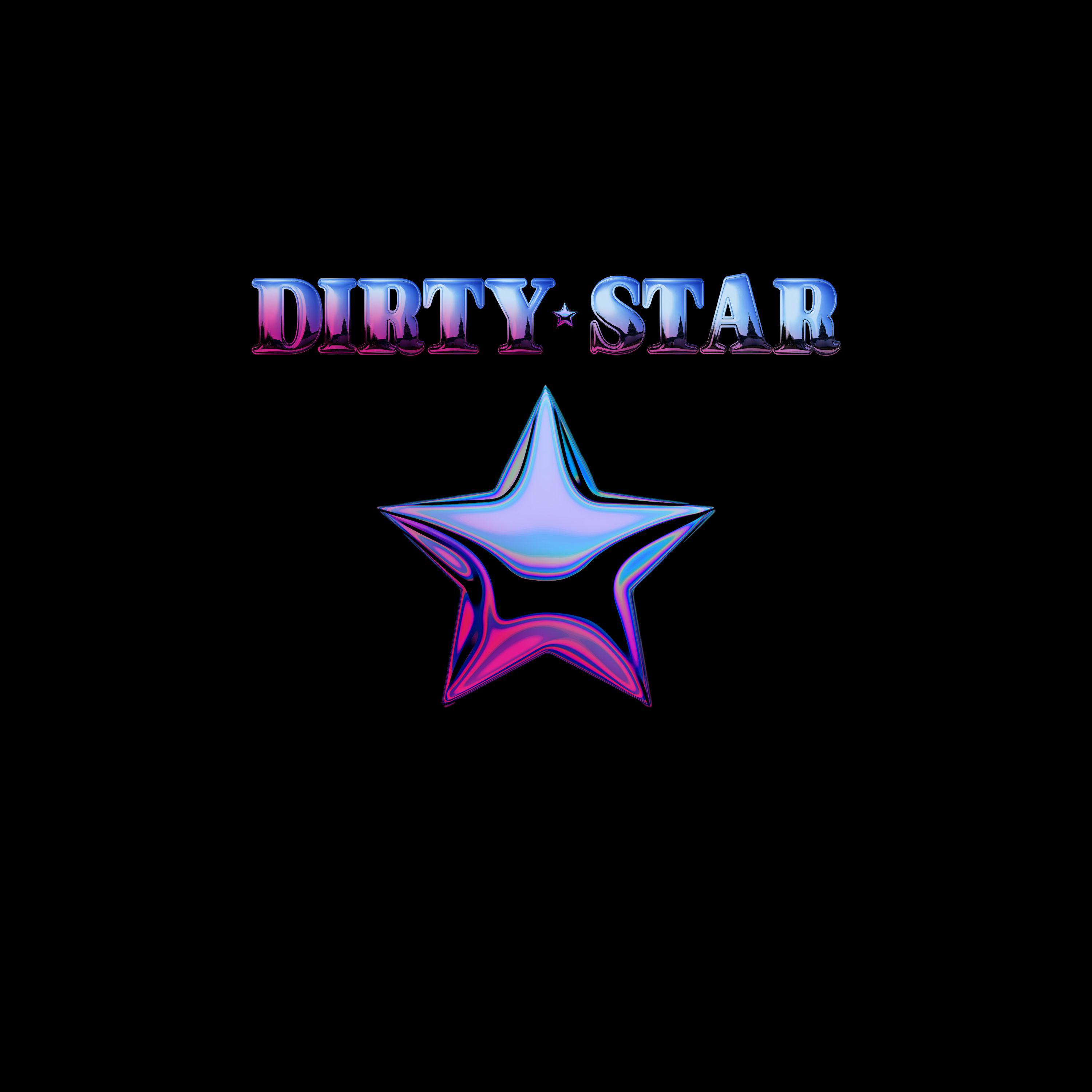 Постер альбома DIRTY STAR