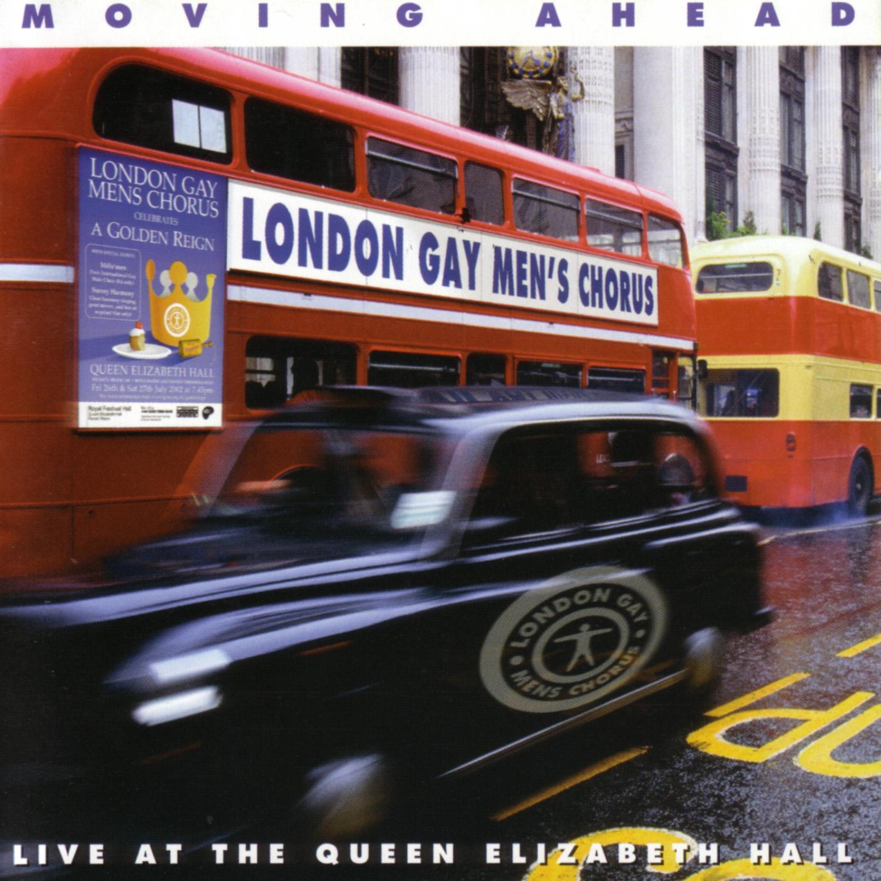 Постер альбома Moving Ahead - Live At The Queen Elizabeth Hall