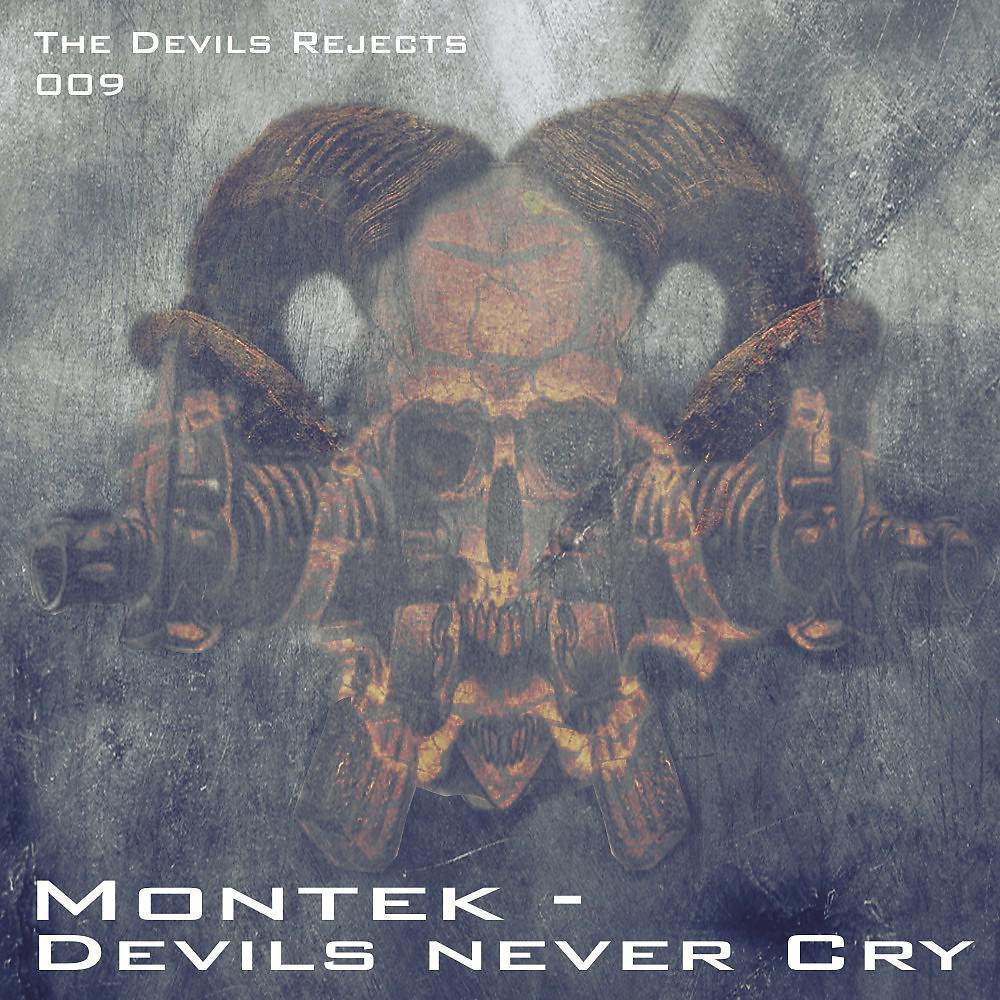 Постер альбома Devils Never Cry