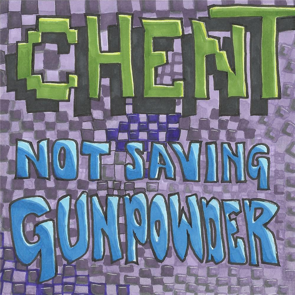 Постер альбома Not Saving Gunpowder