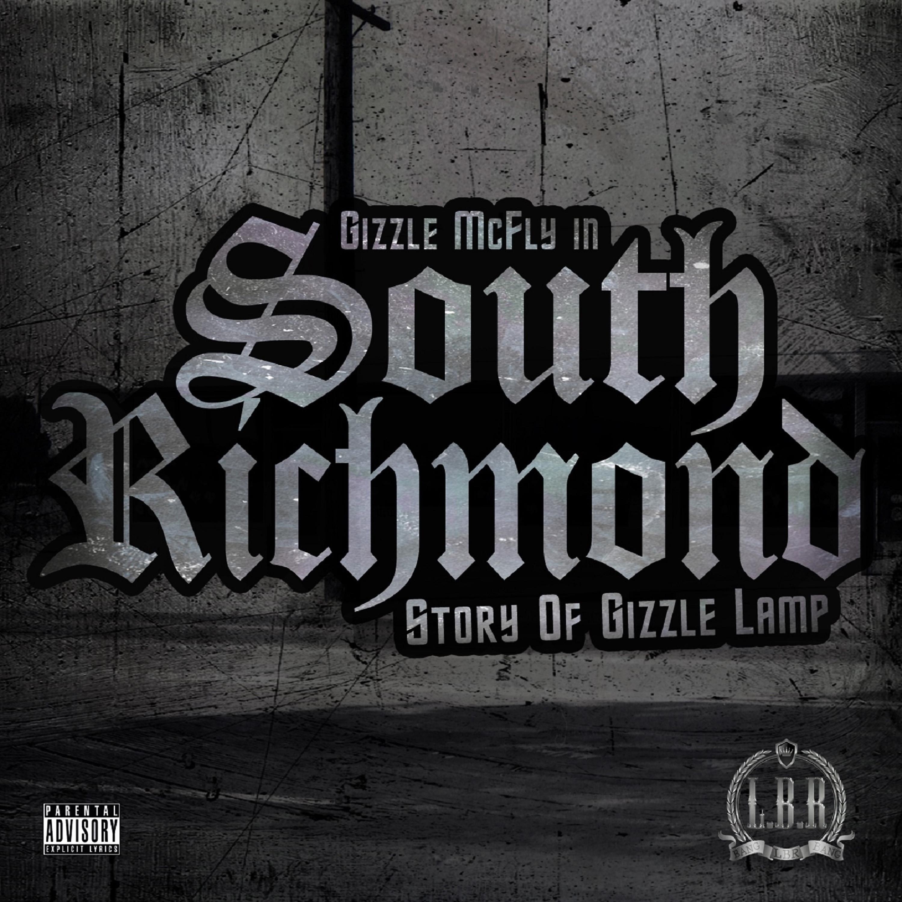 Постер альбома South Richmond: Story Of Gizzle Lamp