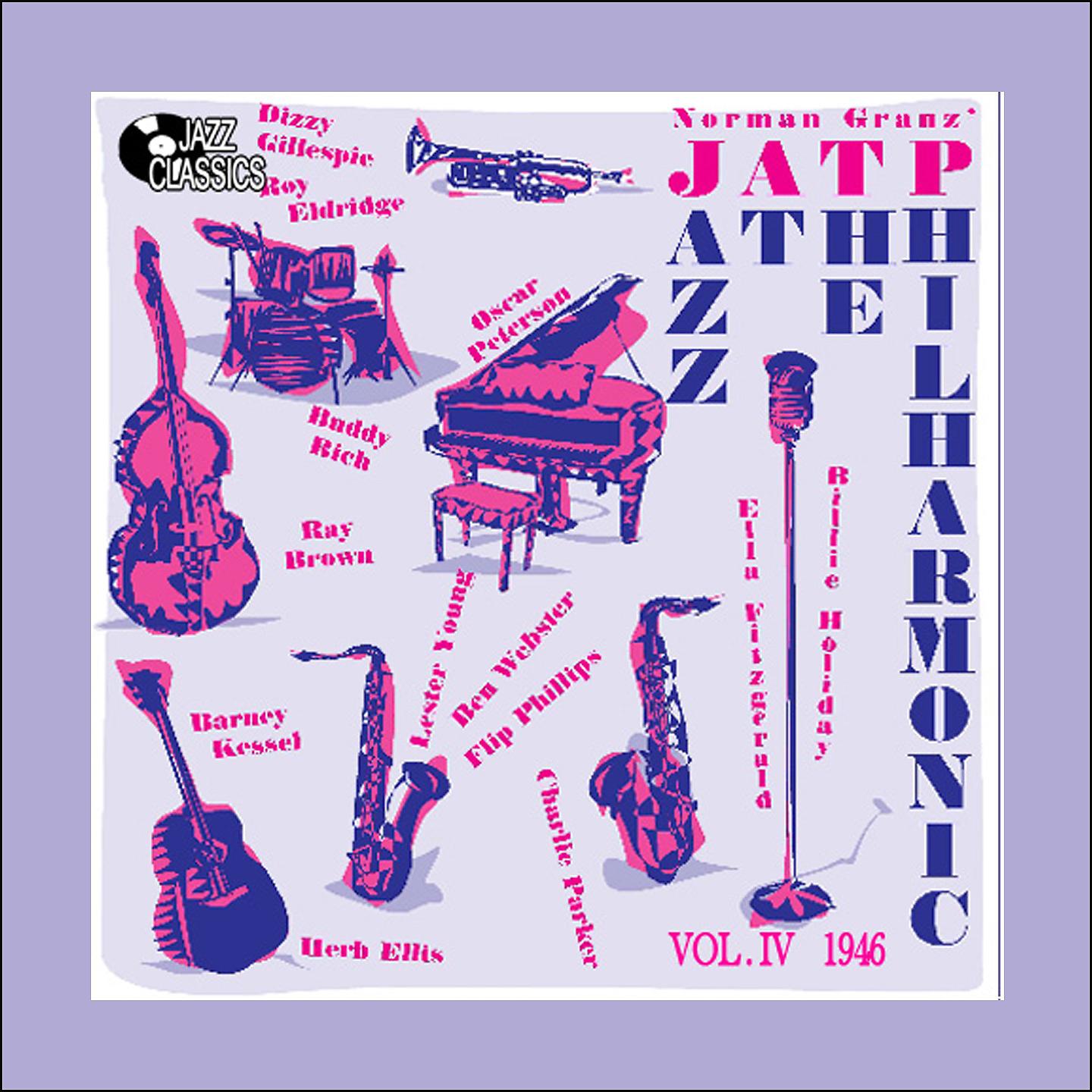 Постер альбома Jazz at the Philharmonic - Vol. 4 1946