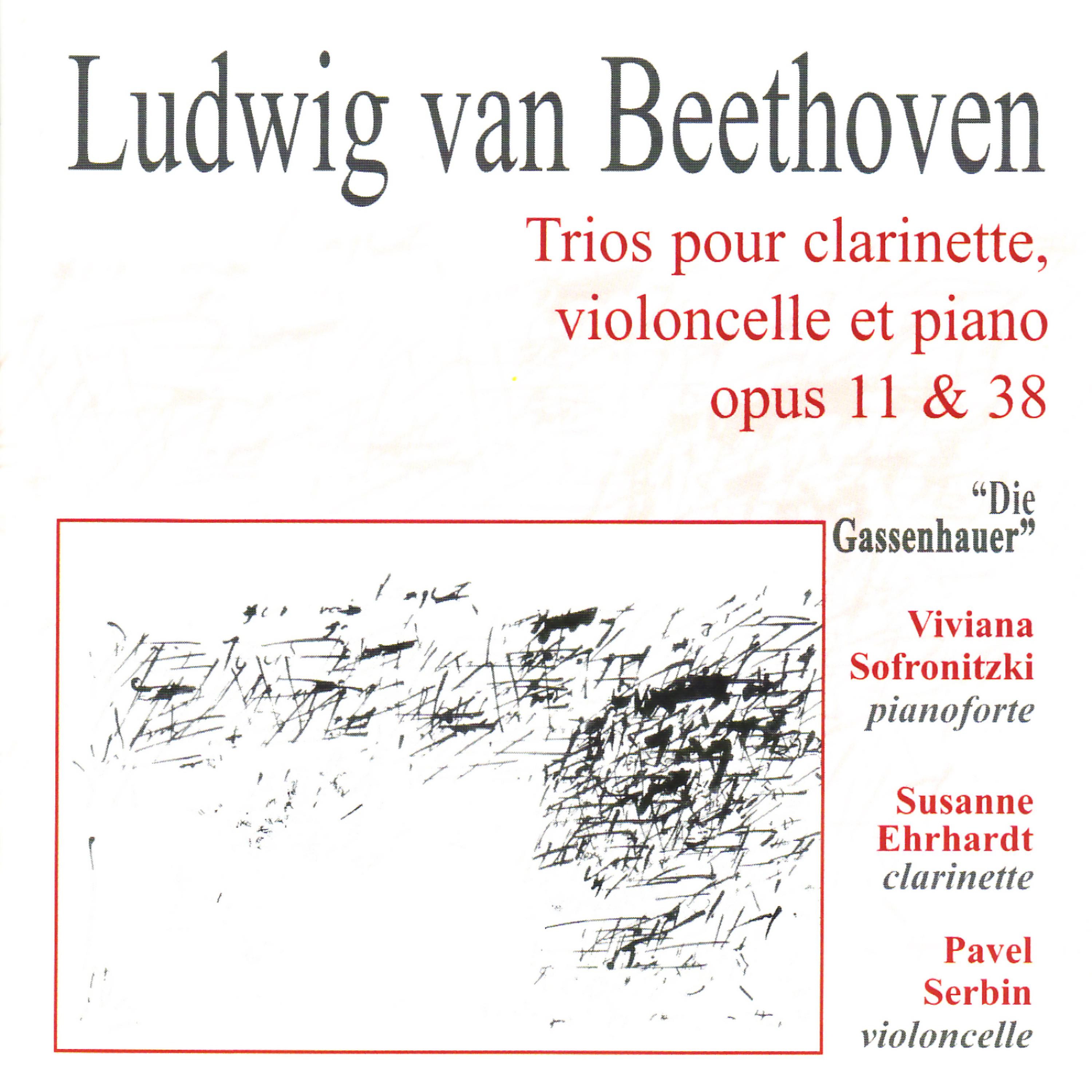 Постер альбома Beethoven: Trios pour clarinette, violoncelle et piano opus 11 & 38