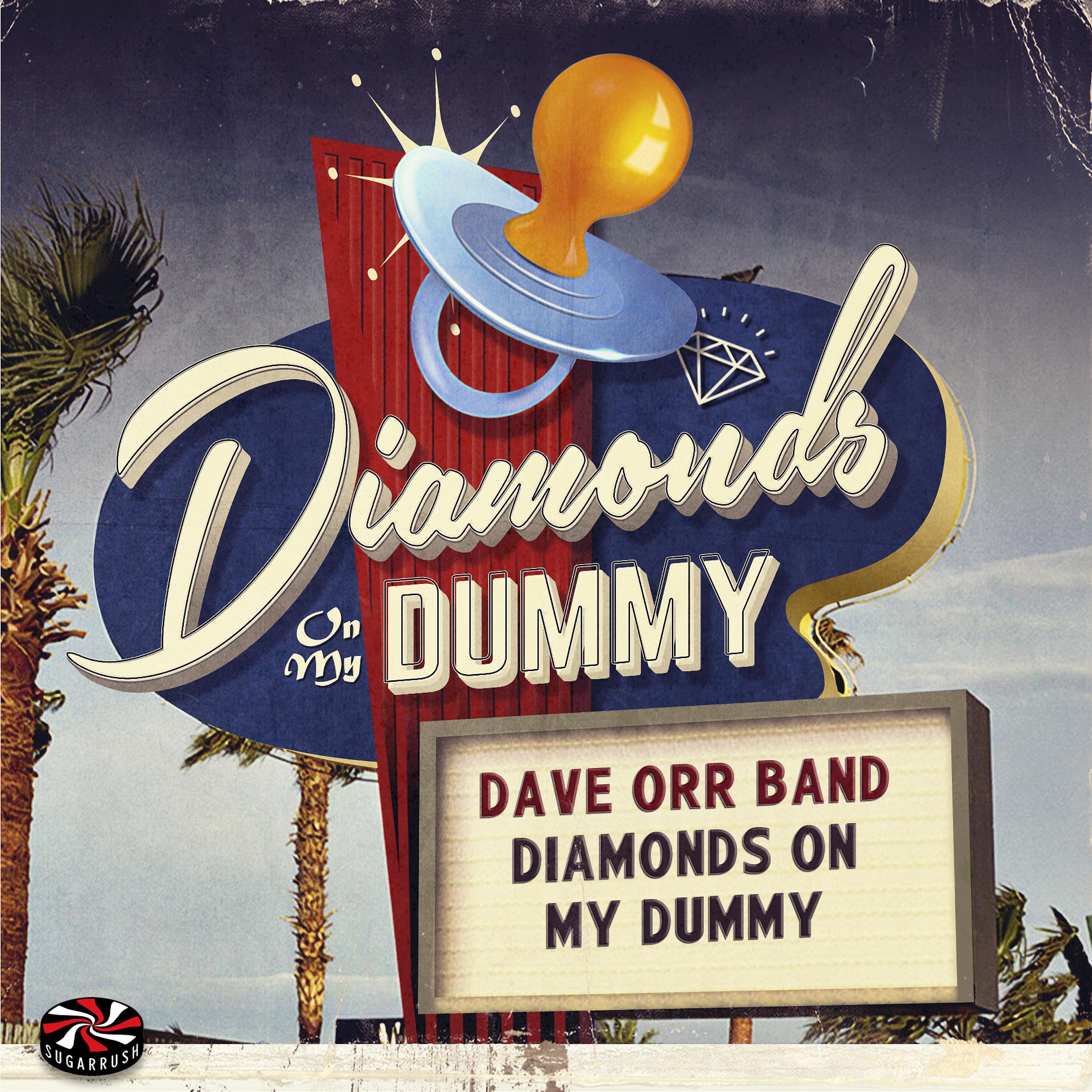 Постер альбома Diamonds on My Dummy
