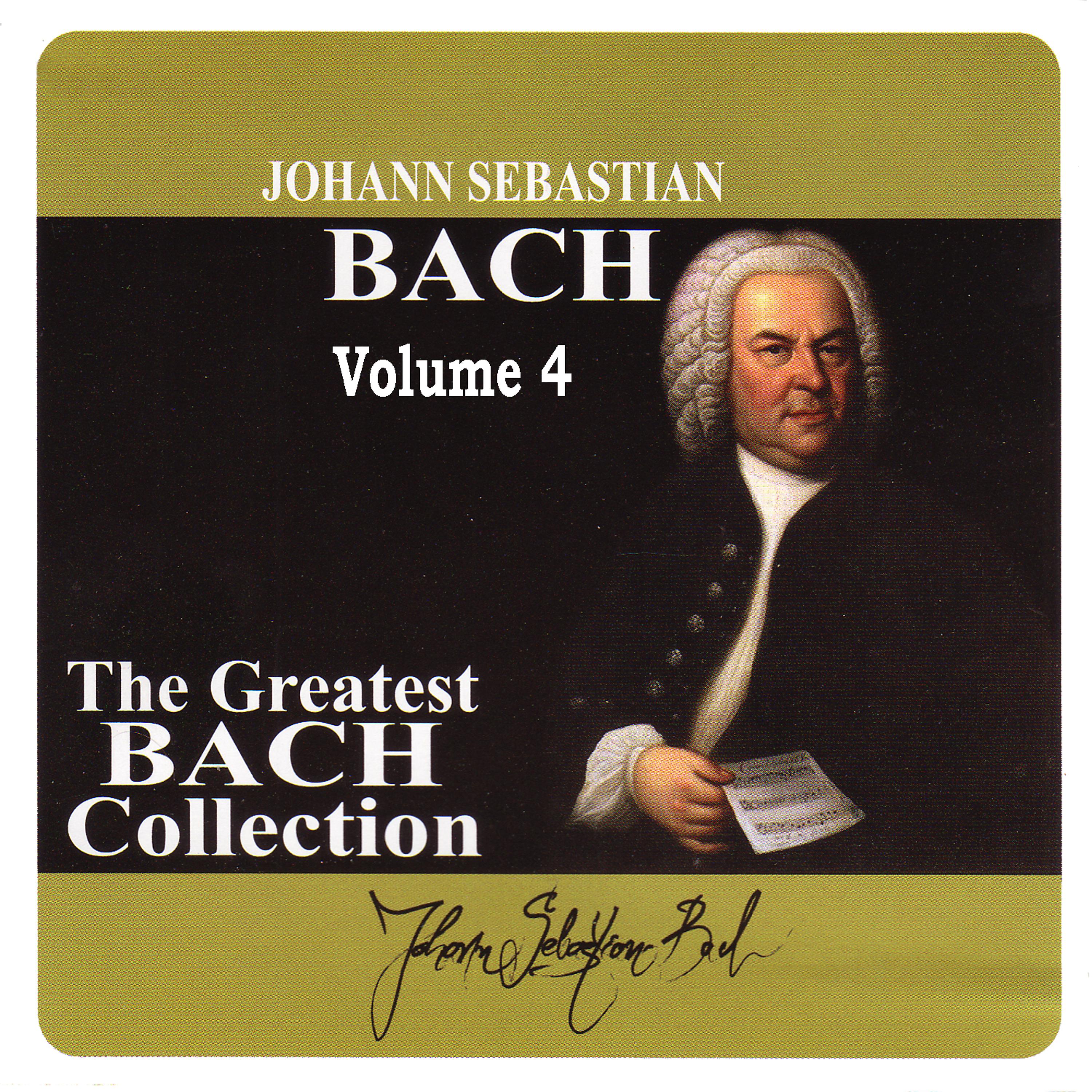 Постер альбома The Greatest Bach Collection, Vol. 4