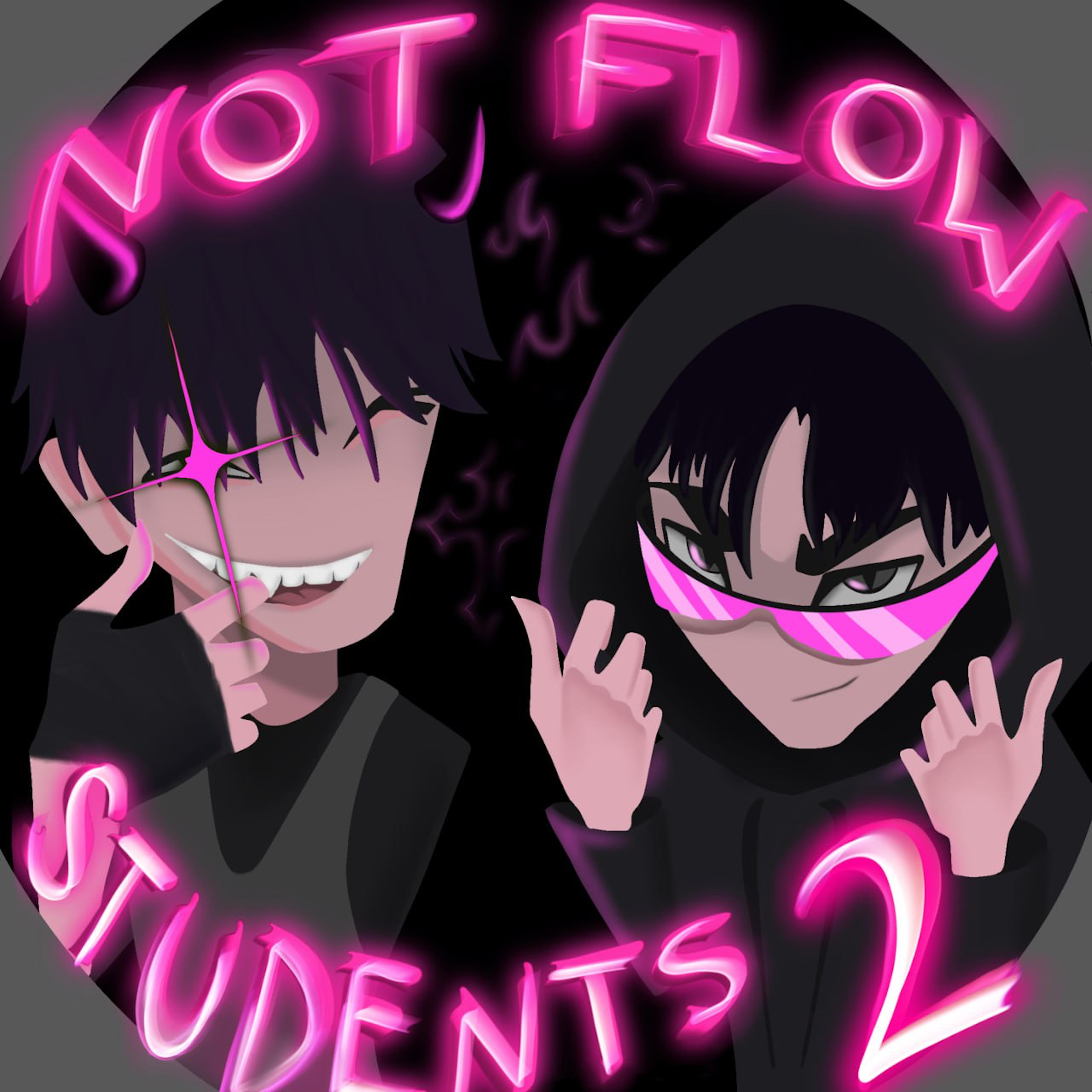 Постер альбома NOT FLOW STUDENTS 2