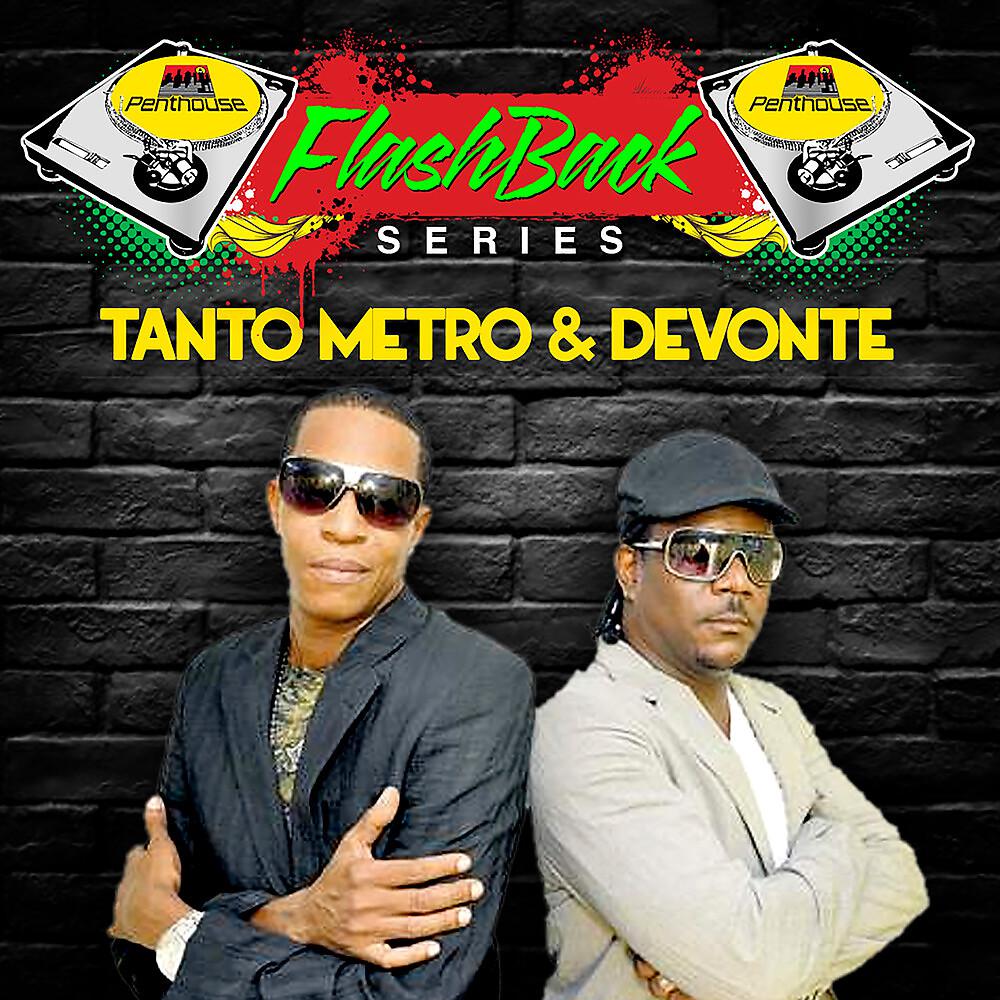 Постер альбома Penthouse Flashback Series: Tanto Metro & Devonte