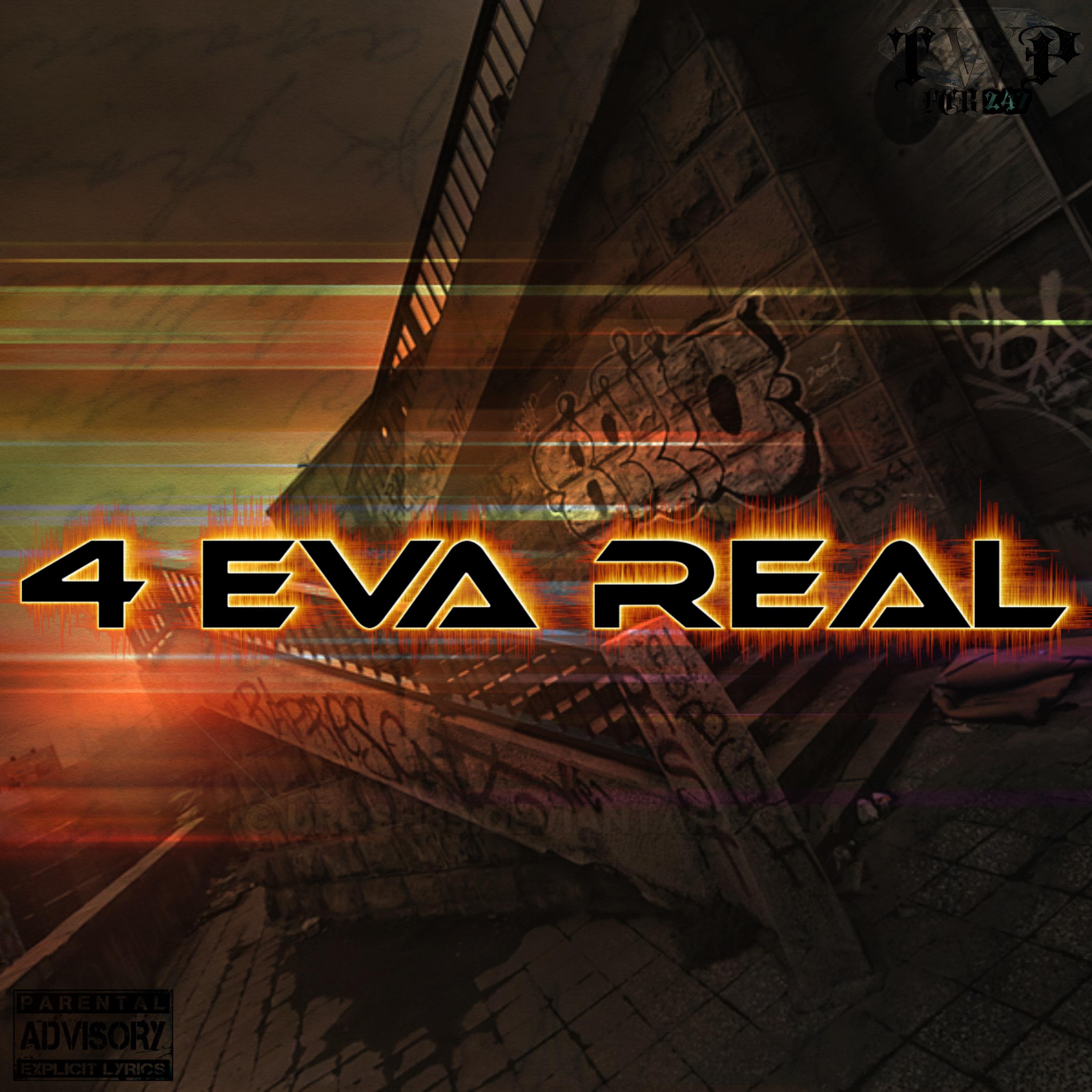 Постер альбома 4 Eva Real