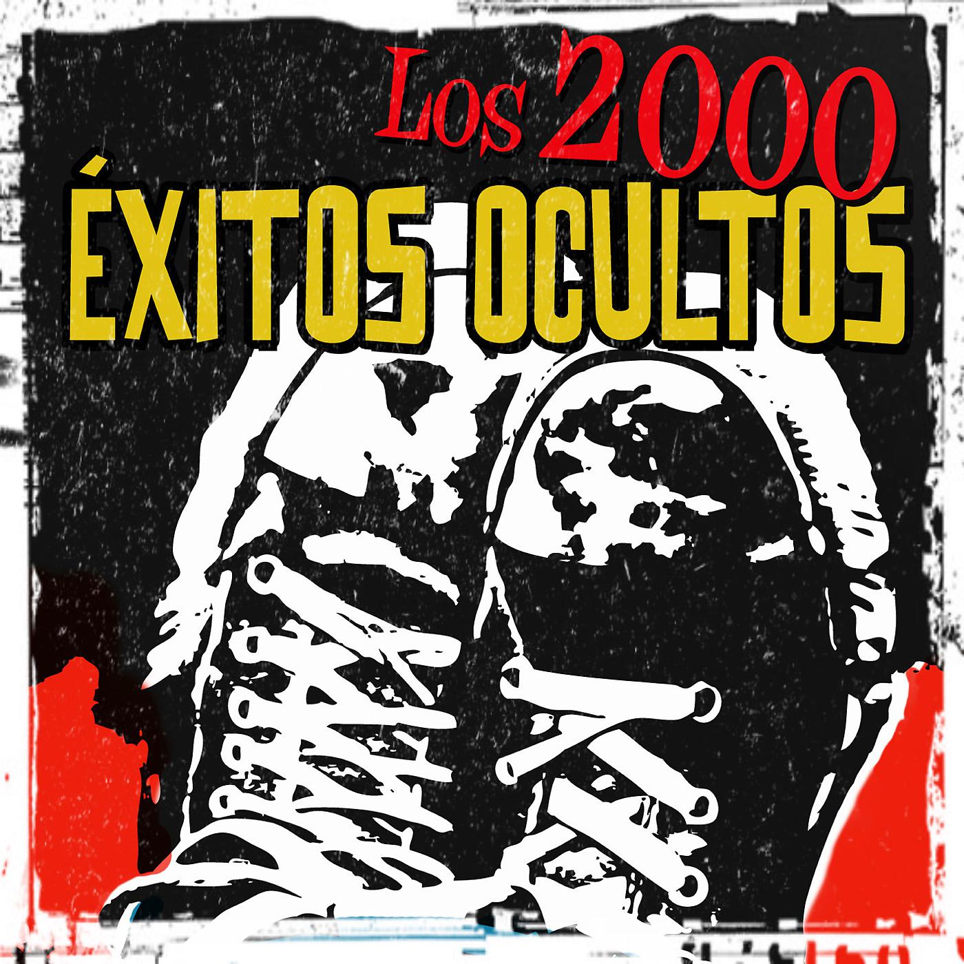 Постер альбома Éxitos ocultos. Los 2000