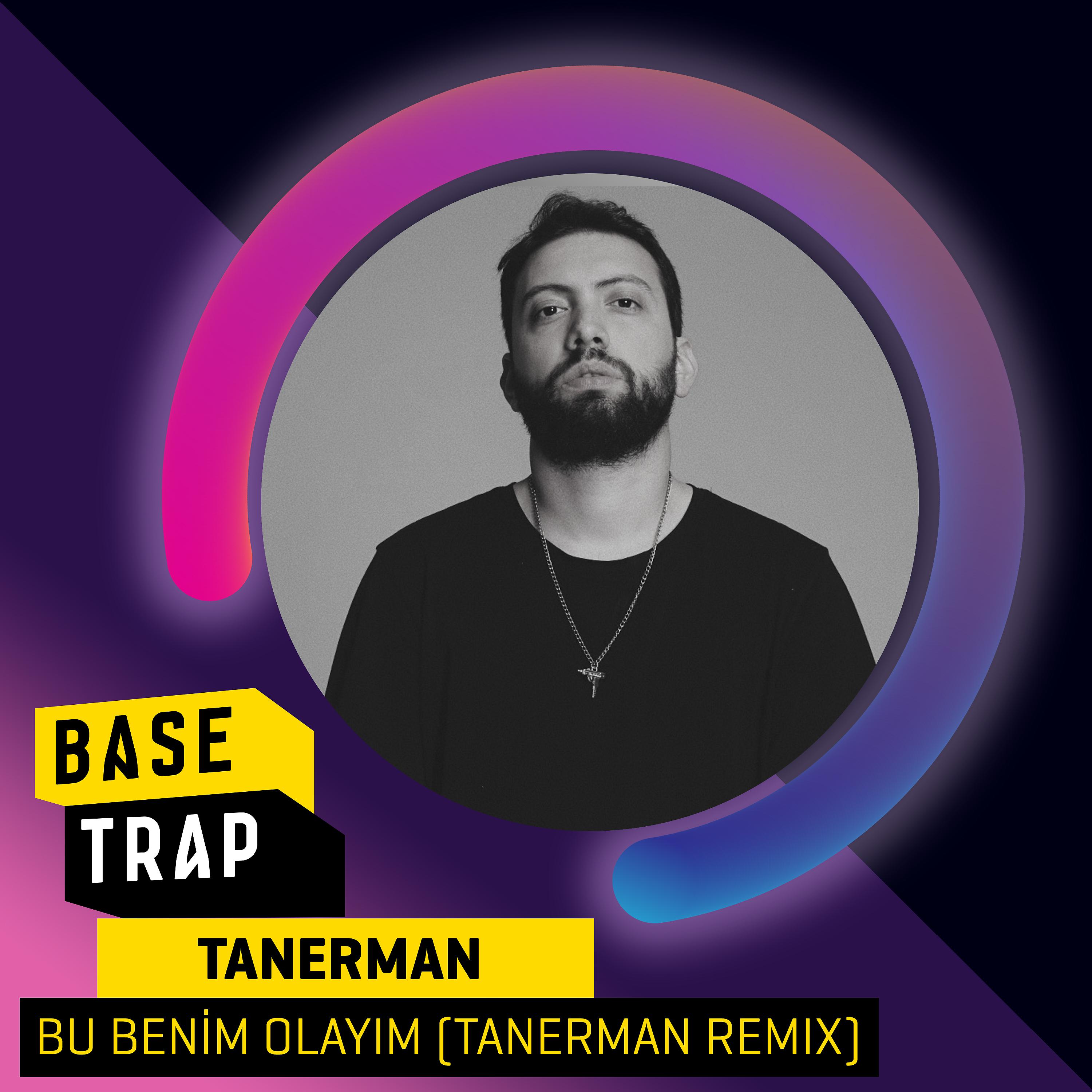Постер альбома Bu Benim Olayım (Tanerman Remix)