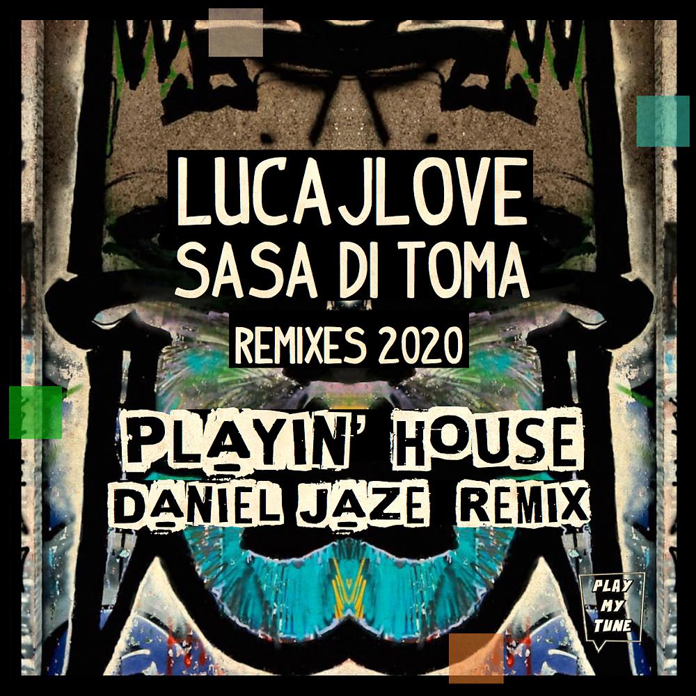 Постер альбома Playin' House (Daniel Jaze Remix)