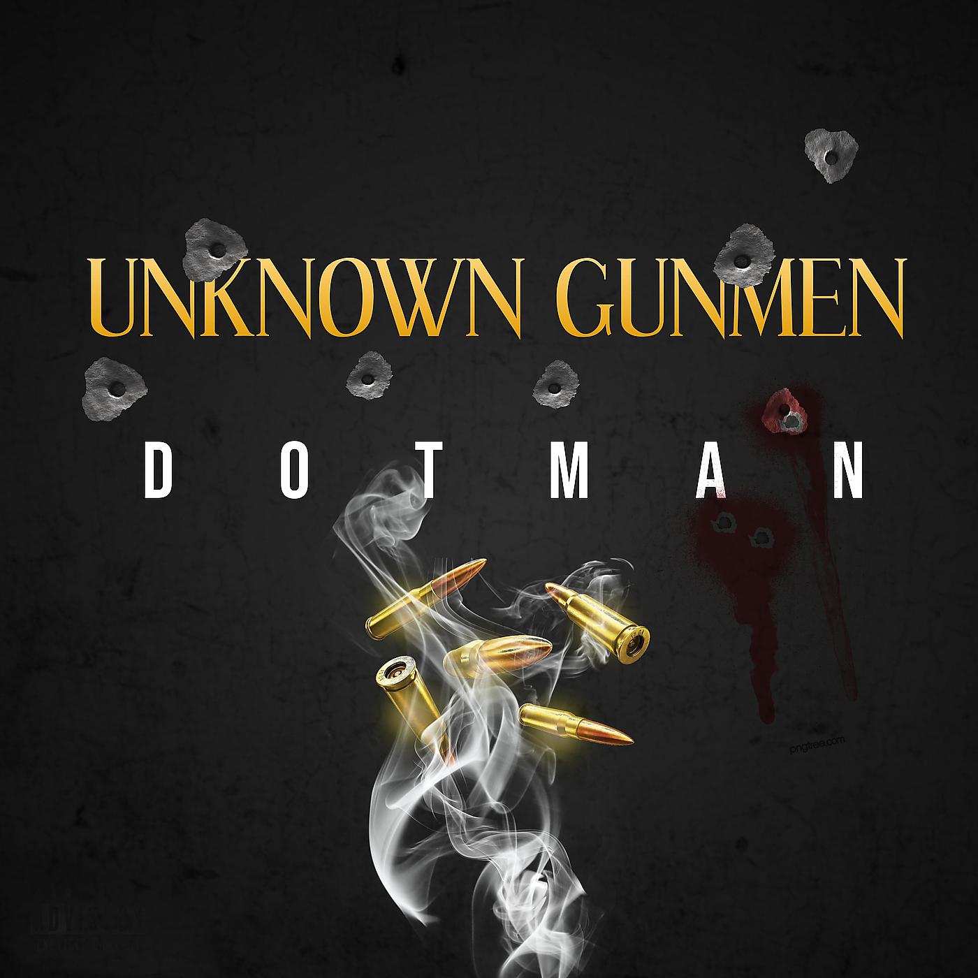 Постер альбома Unknown Gunmen
