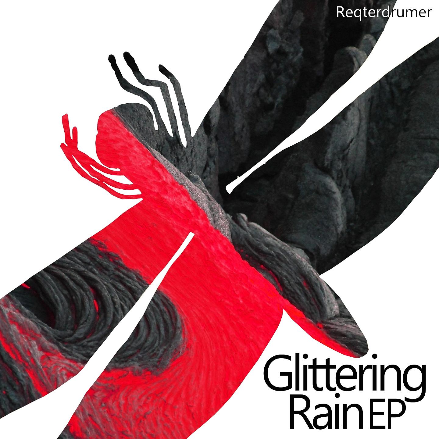 Постер альбома Glittering Rain - EP