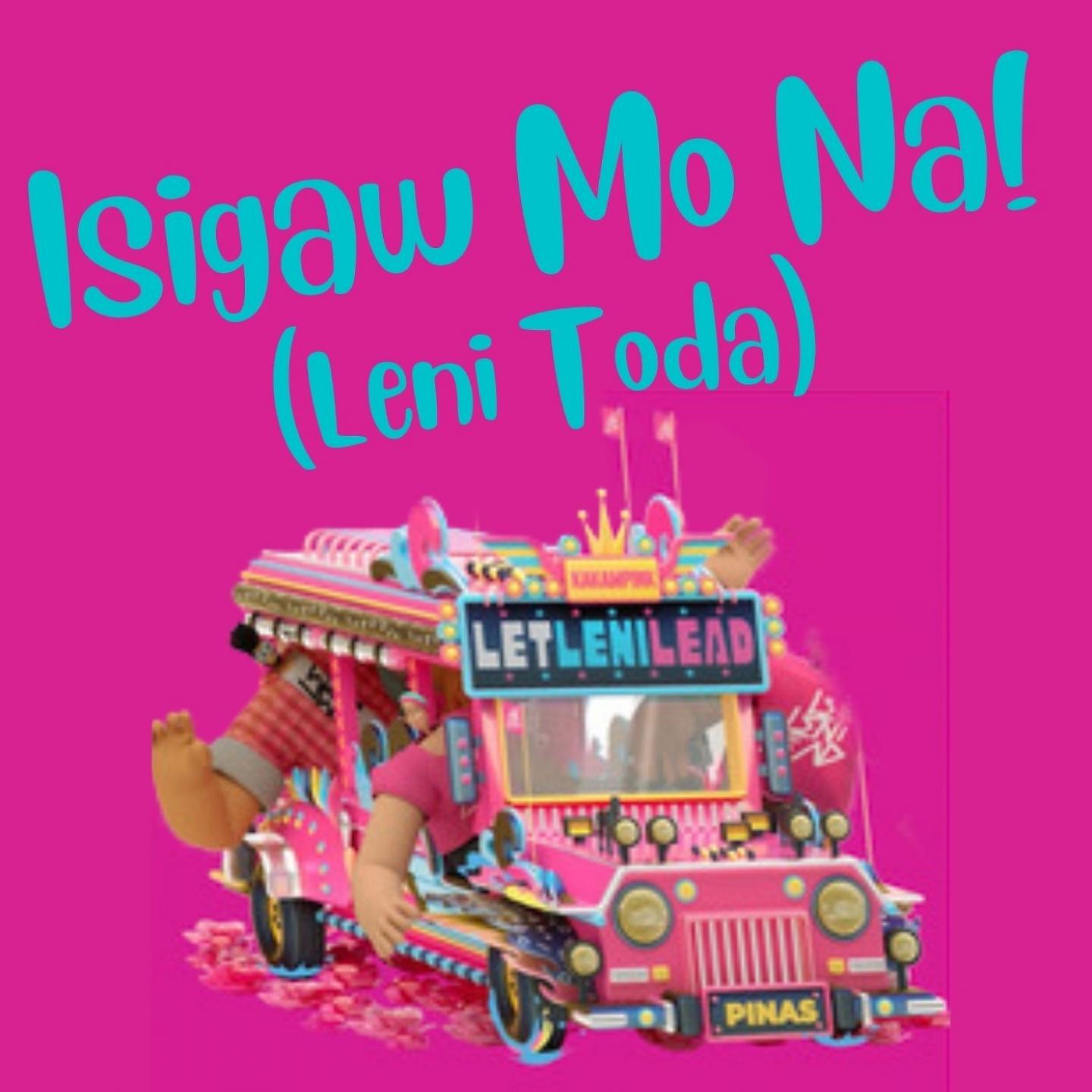 Постер альбома Isigaw Mo Na (Leni Toda)