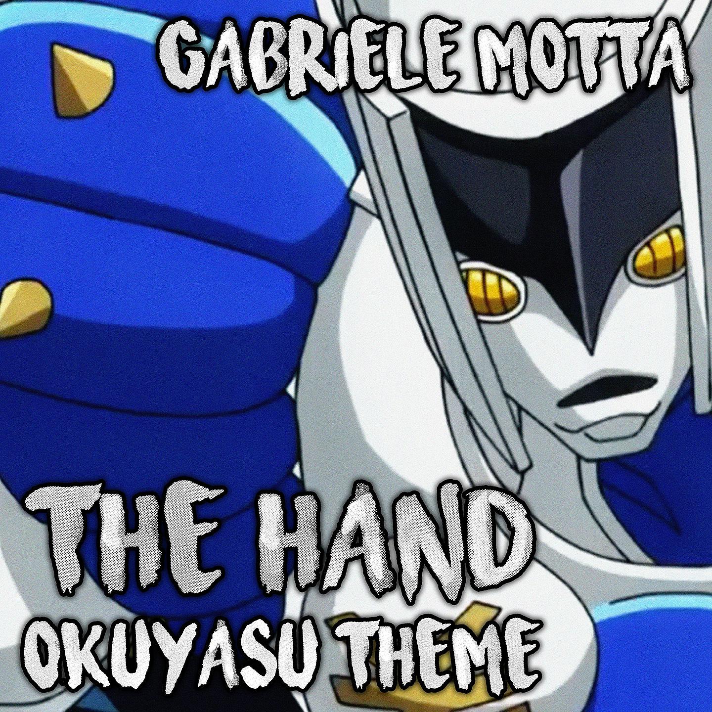 Постер альбома The Hand (Okuyasu Theme)
