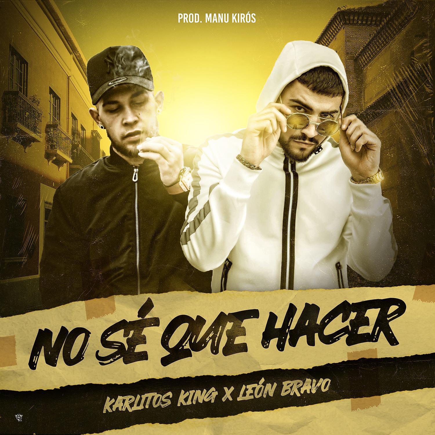 Постер альбома No Sé Que Hacer