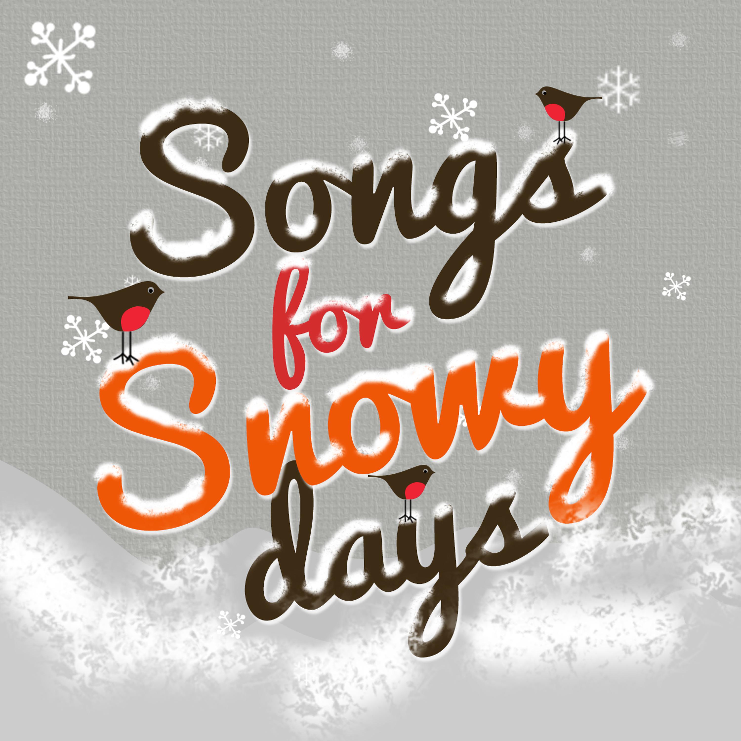 Постер альбома Songs for Snowy Days