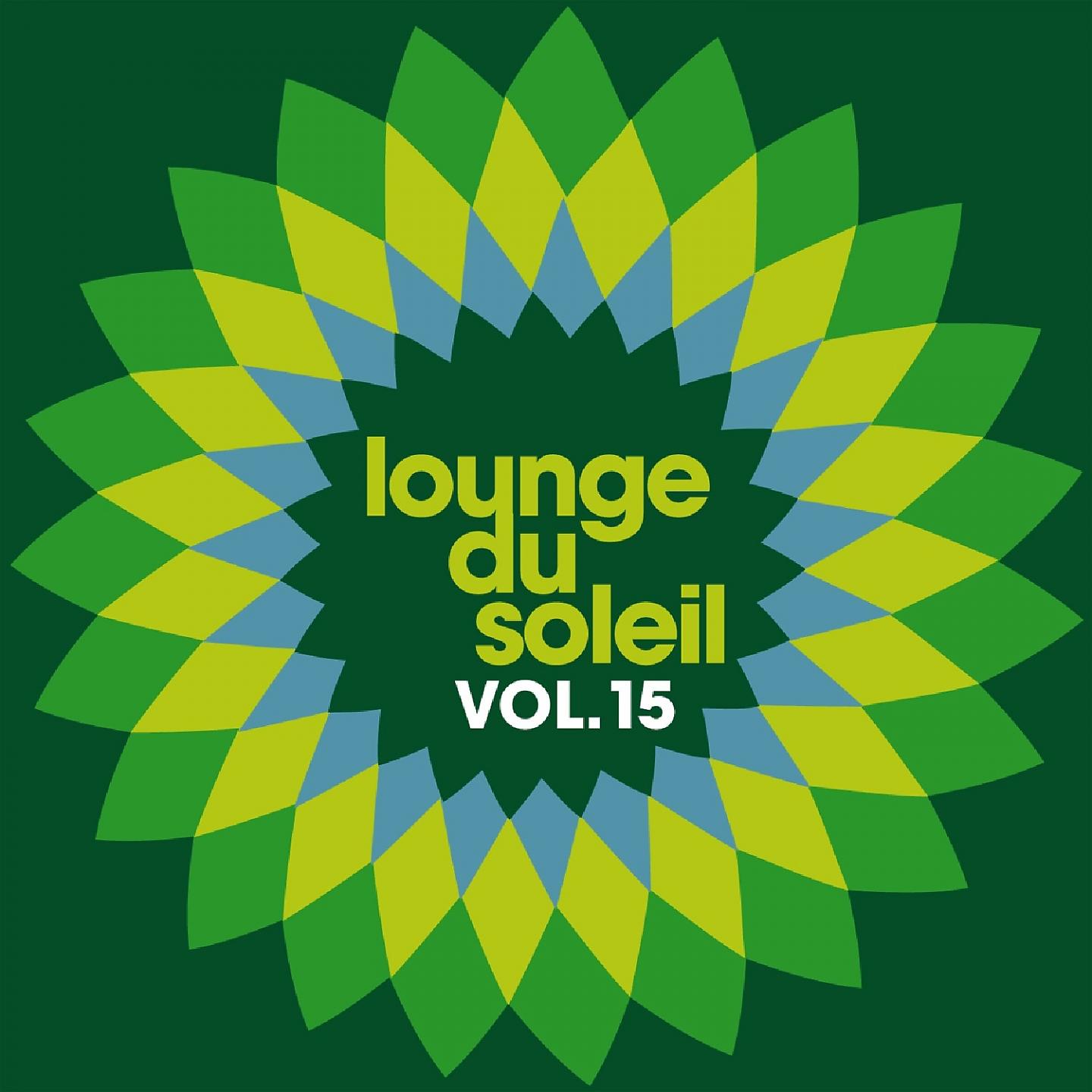 Постер альбома Lounge du soleil, Vol. 15