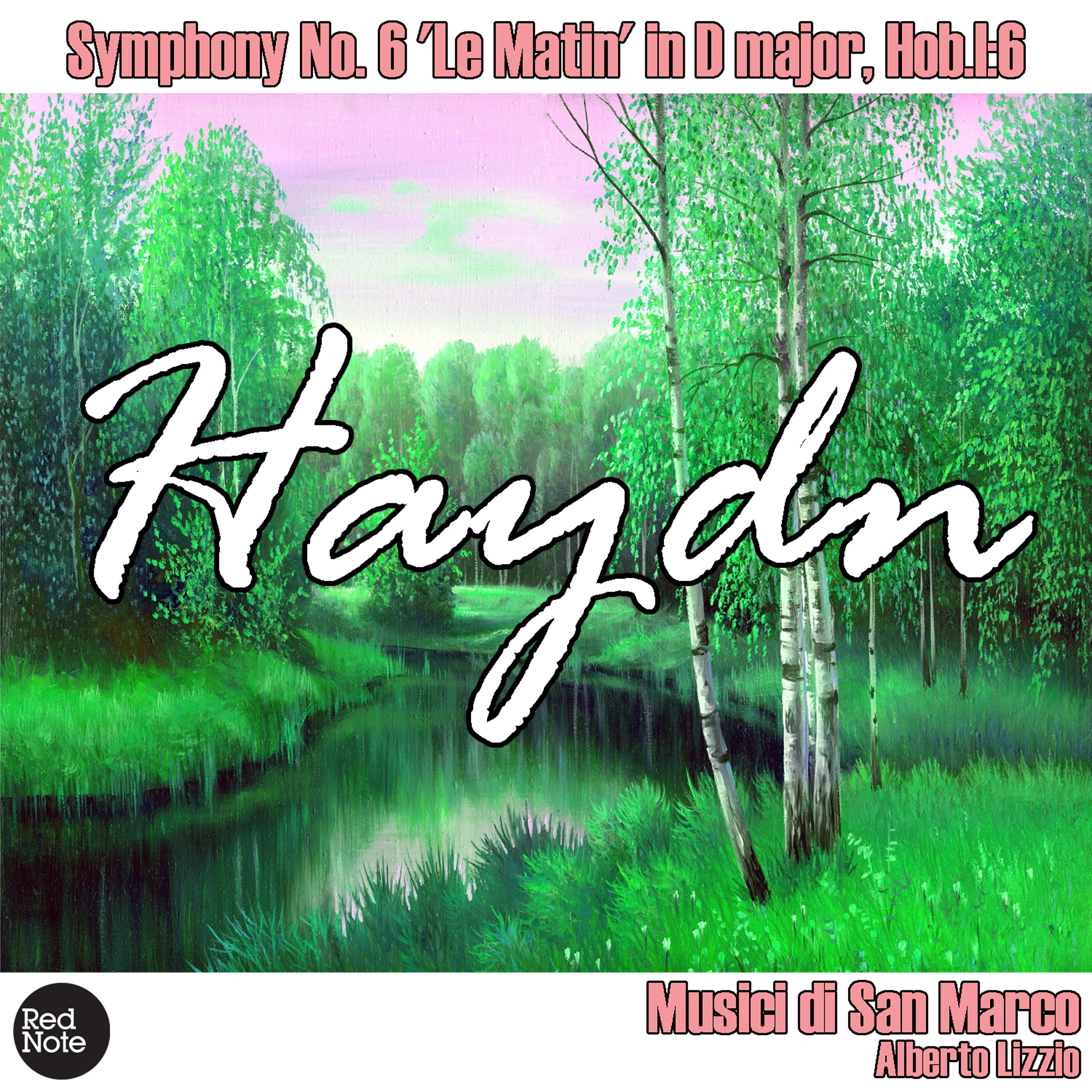Постер альбома Haydn: Symphony No. 6 'Le Matin' in D major, Hob.I:6