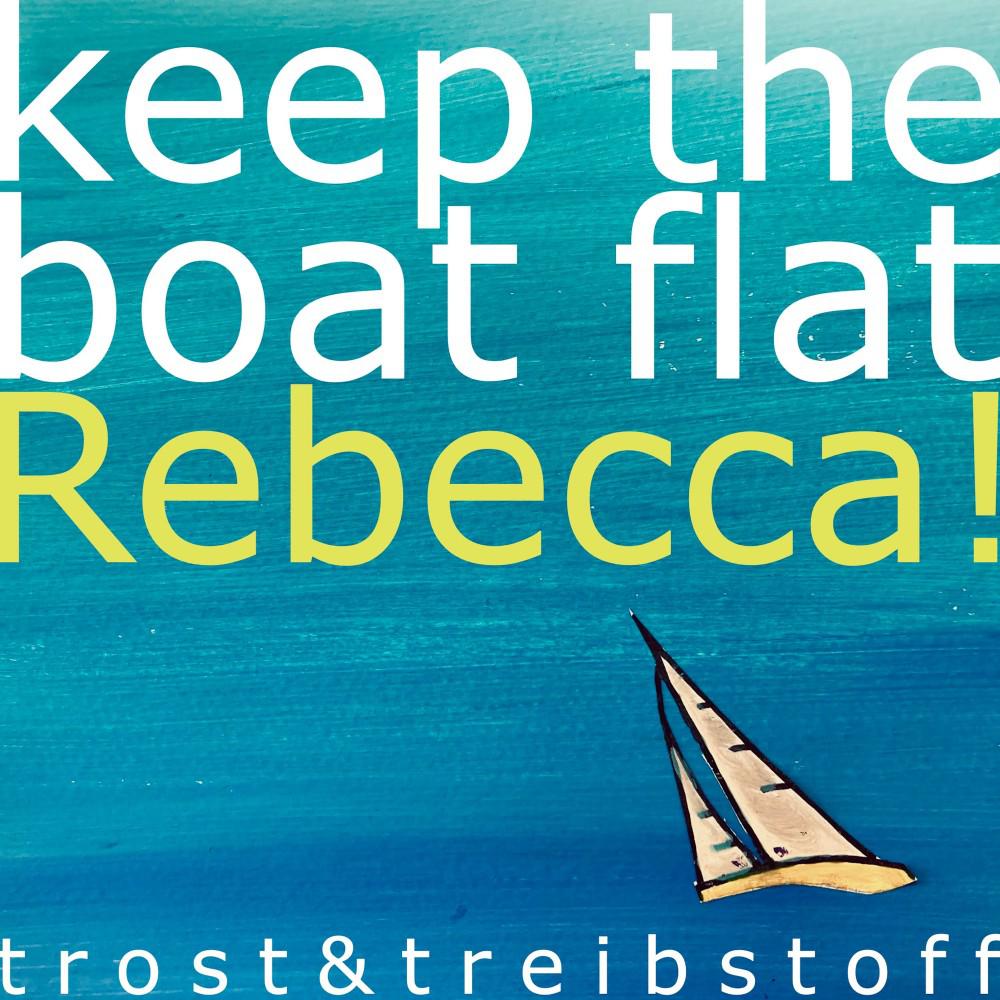 Постер альбома Keep the Boat Flat Rebecca!