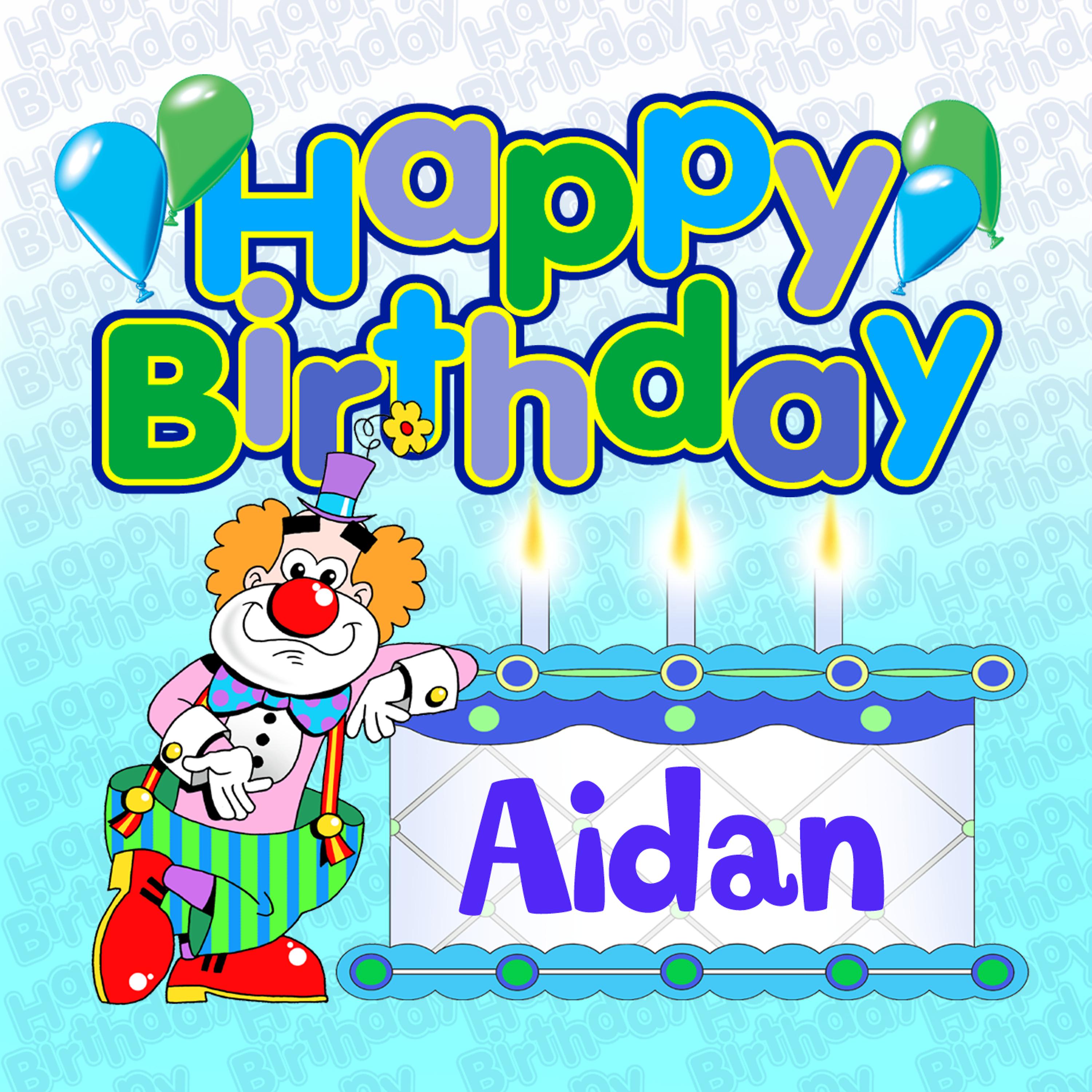 Постер альбома Happy Birthday Aidan