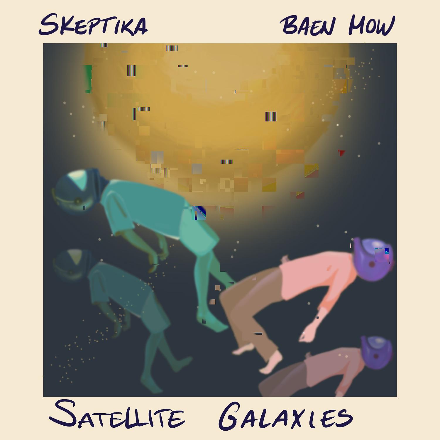 Постер альбома Satellite Galaxies