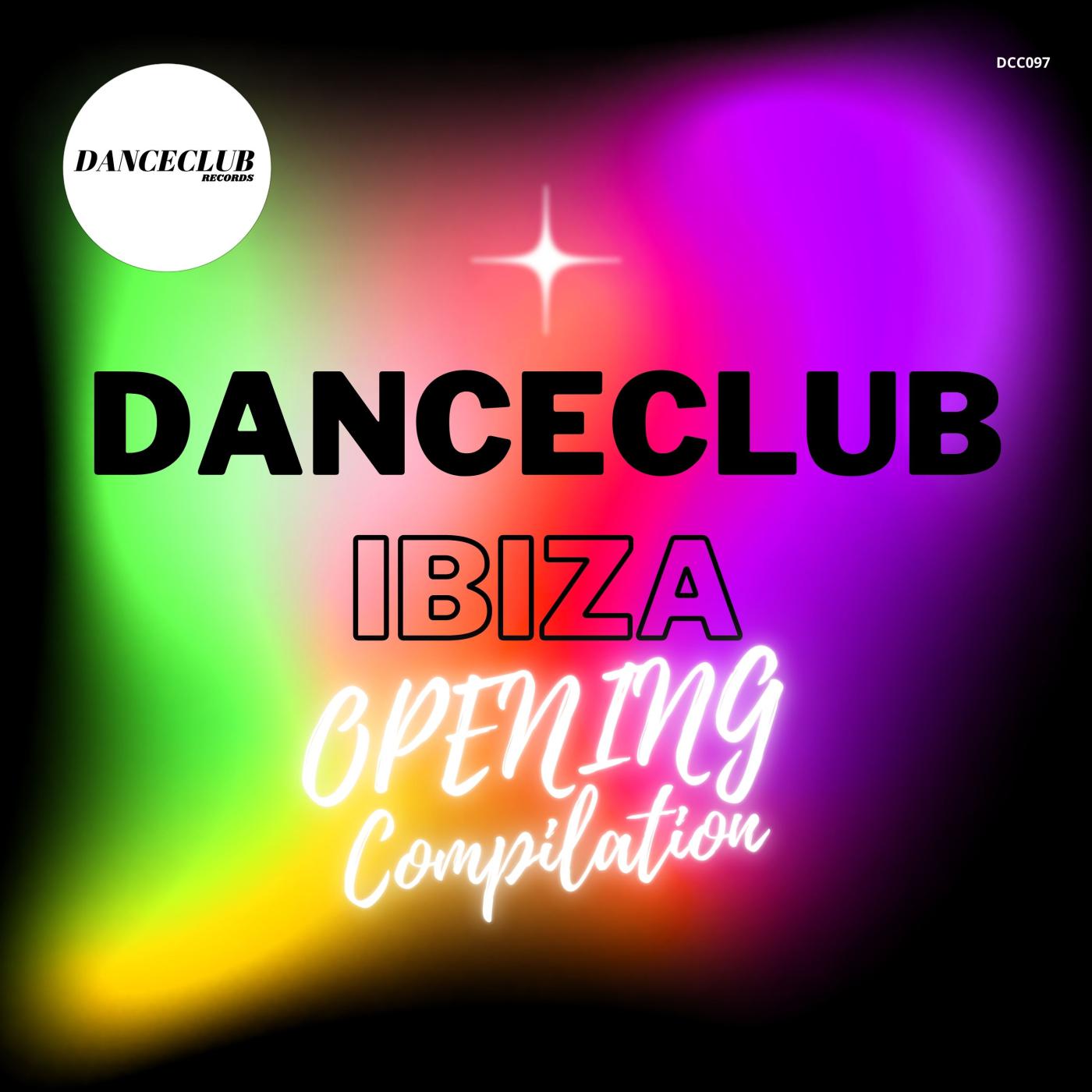 Постер альбома DanceClub Ibiza Opening