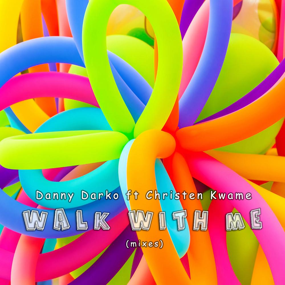 Постер альбома Walk With Me (Mixes)