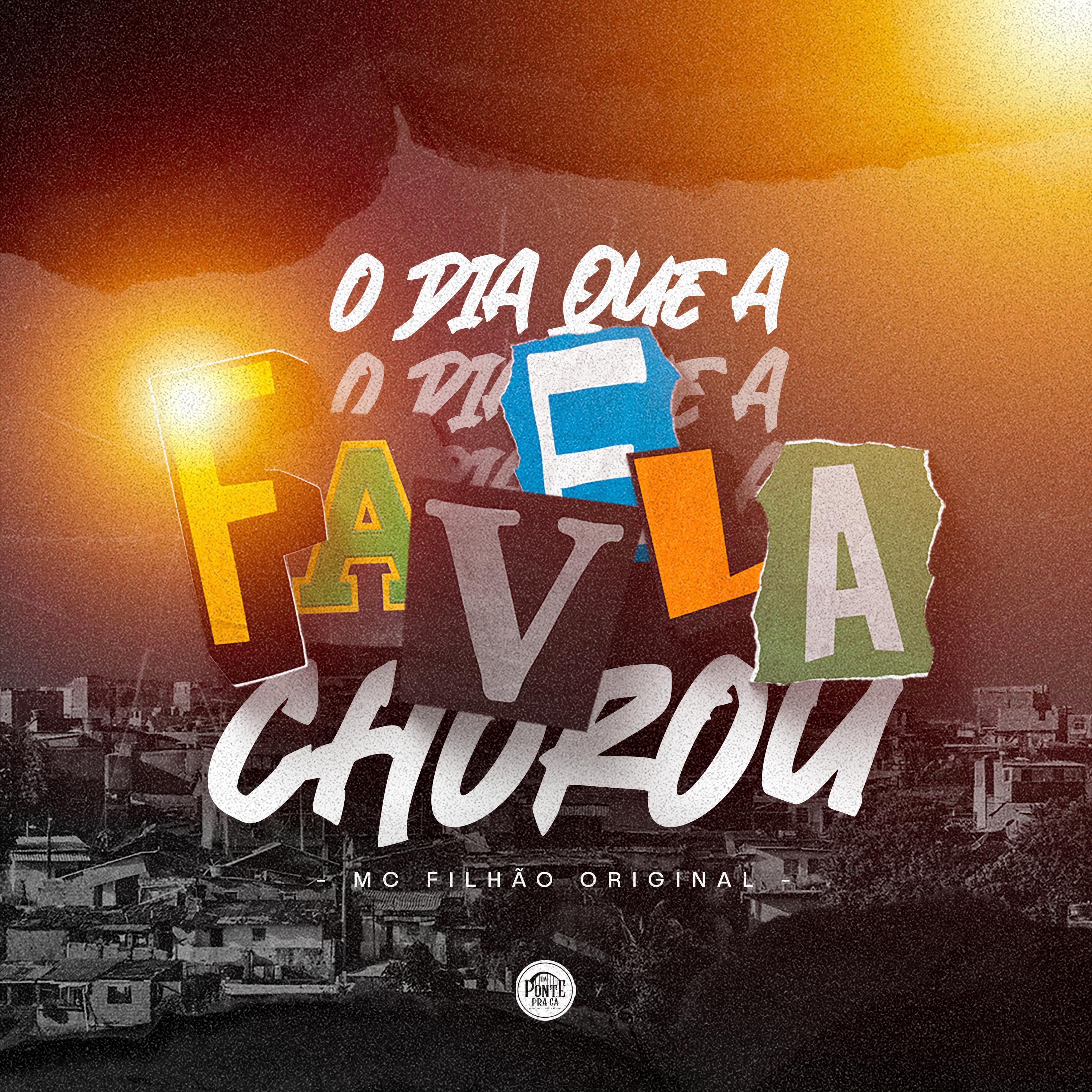 Постер альбома O Dia em Que a Favela Chorou