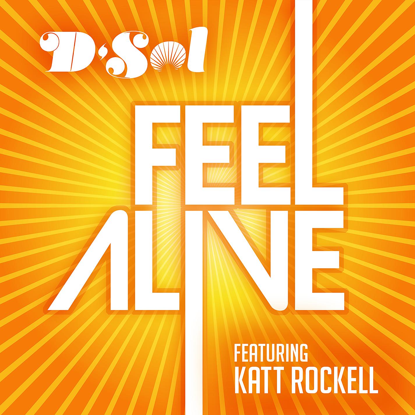 Постер альбома Feel Alive (feat. Katt Rockell)