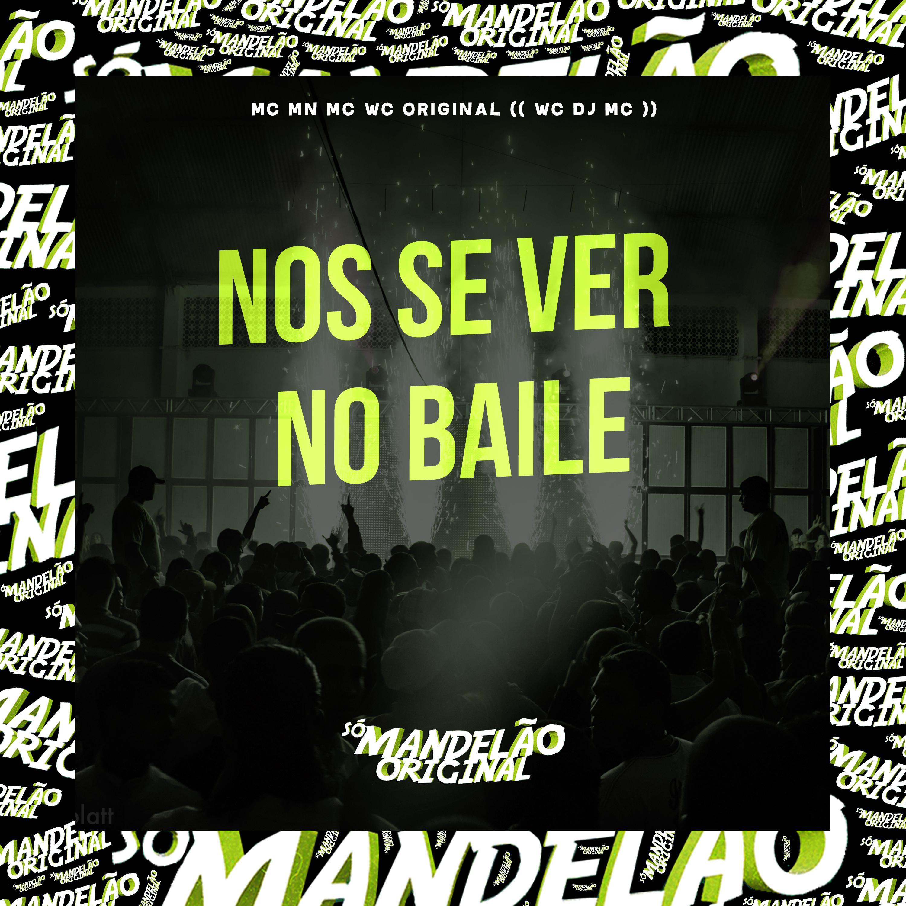 Постер альбома Nos Se Ver no Baile