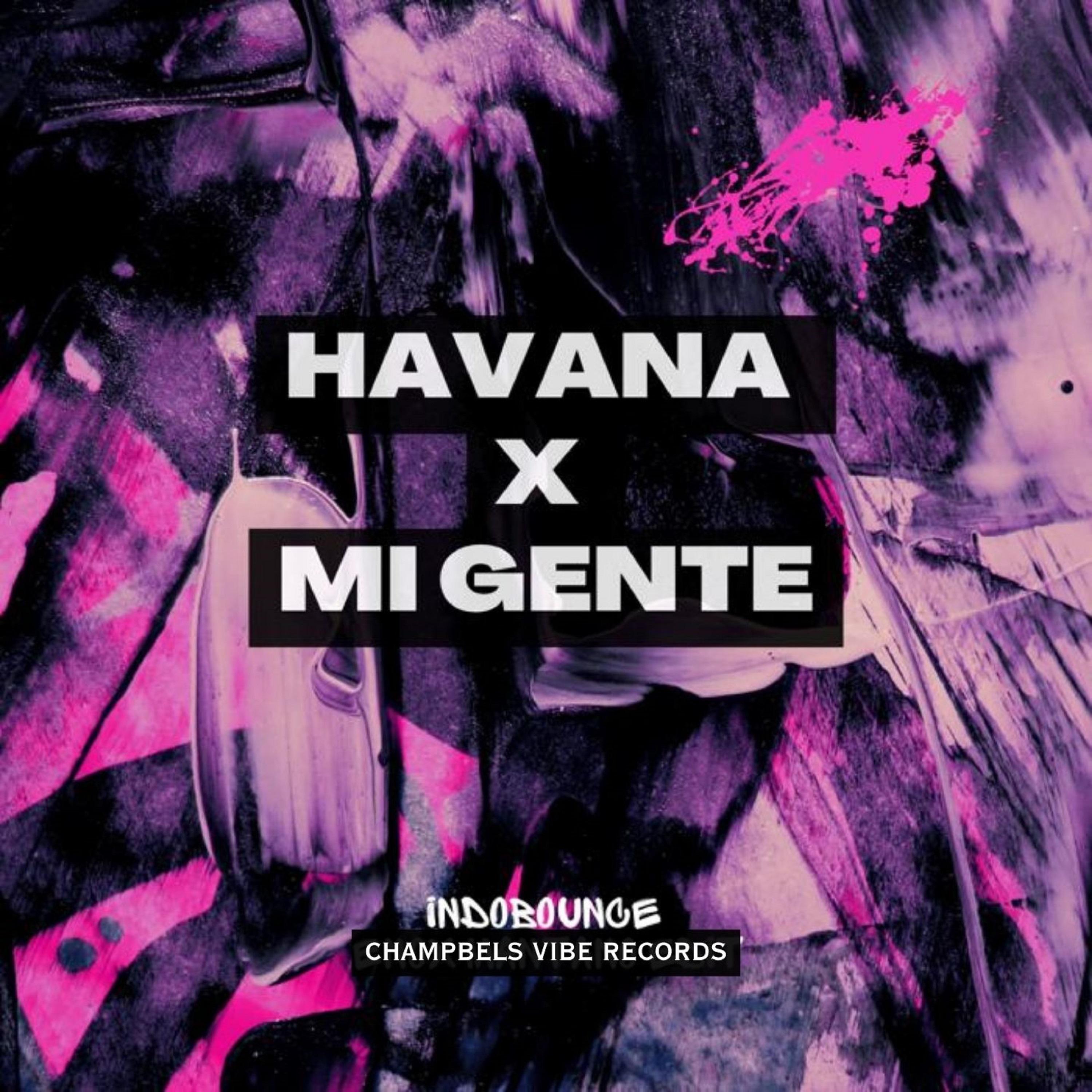 Постер альбома HAVANA X MI GENTE