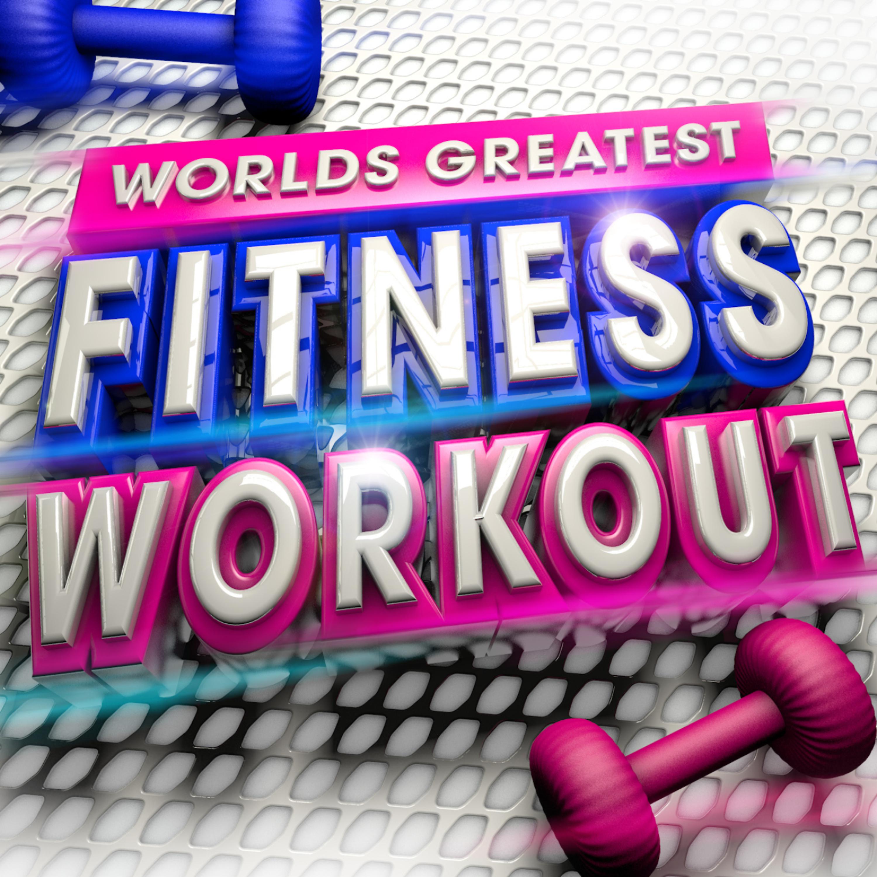 Постер альбома Worlds Greatest Fitness Workout Trax - 30 Pumped Up Exercise Hits - Latin, Merengue, Salsa, Reggaeton, Kuduro, Running, Aerobics