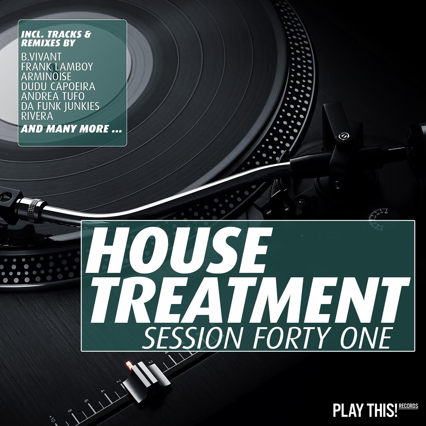 Постер альбома House Treatment - Session Forty One