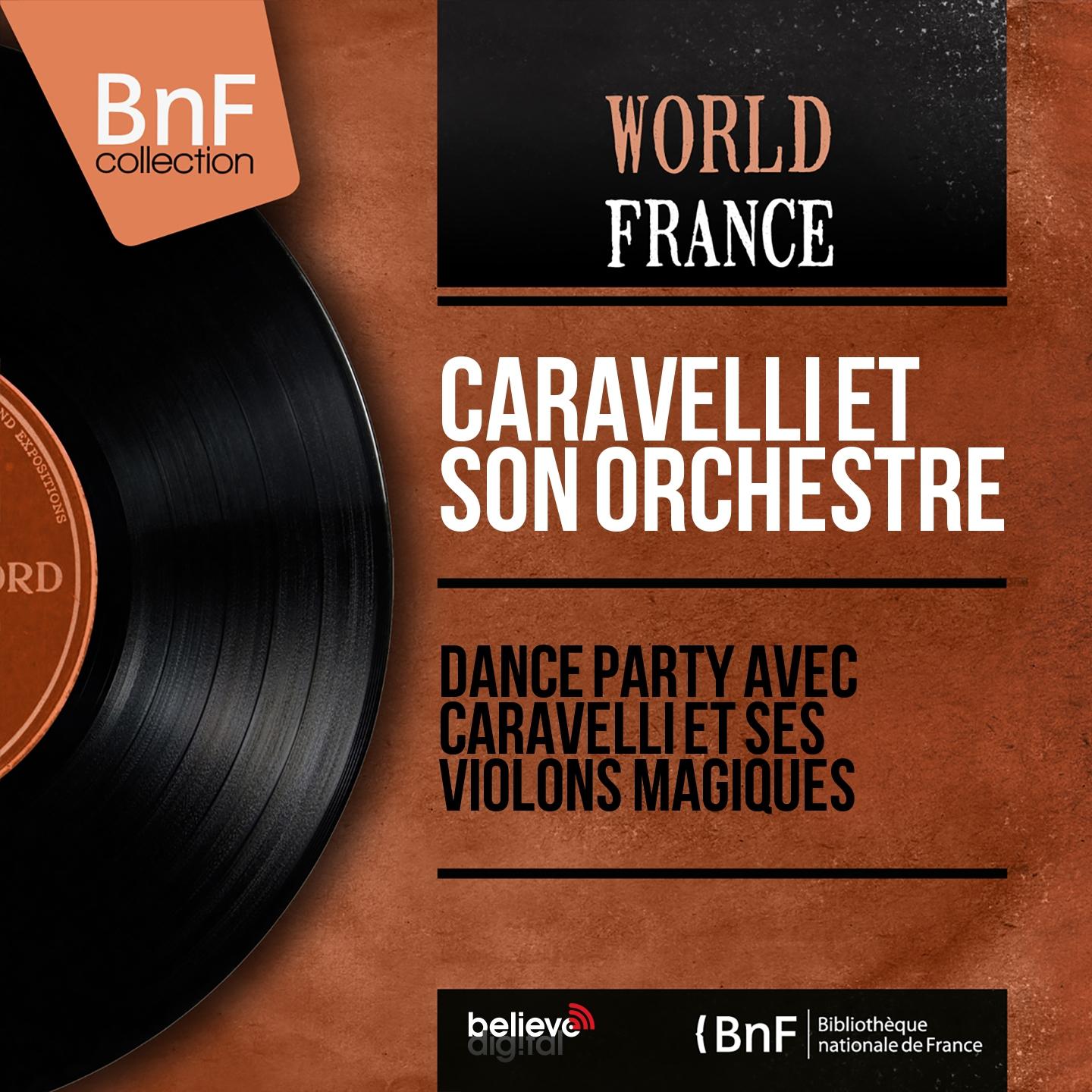 Постер альбома Dance party avec Caravelli et ses violons magiques (Stereo Version)
