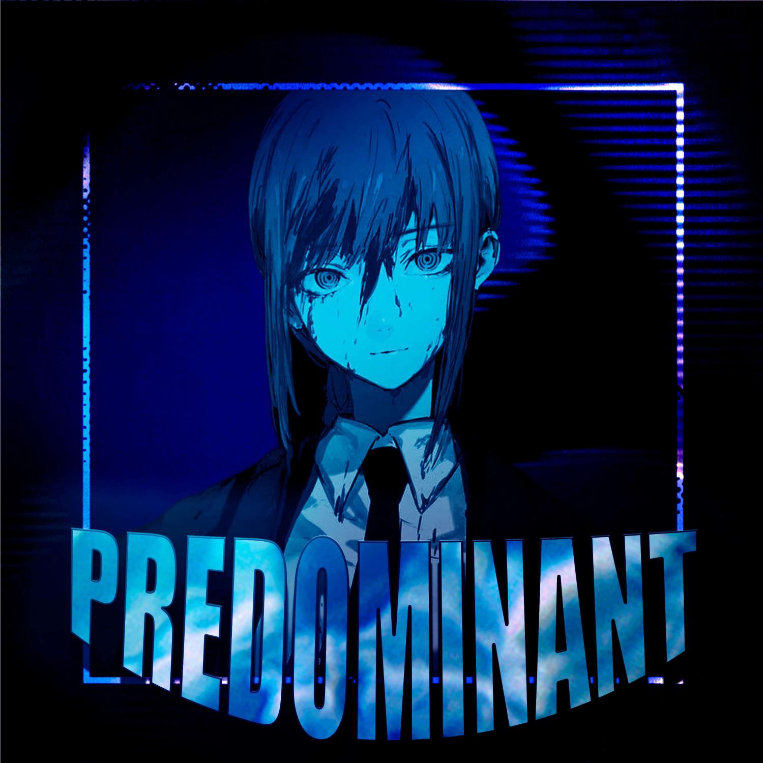 Постер альбома PREDOMINANT