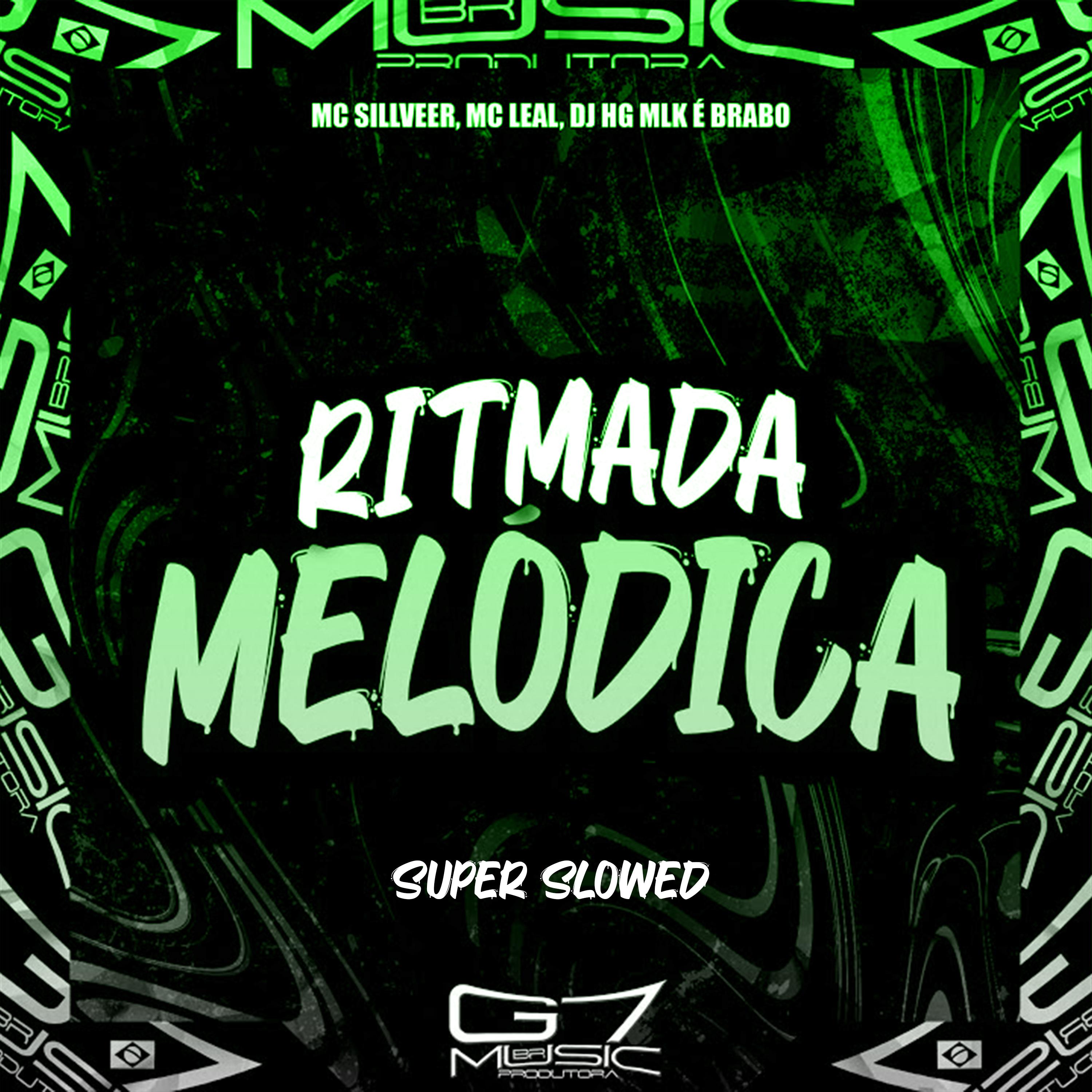Постер альбома Ritmada Melódica (Super Slowed)