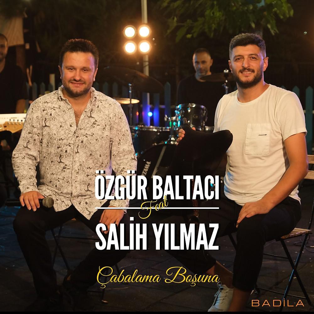 Постер альбома Çabalama Boşuna