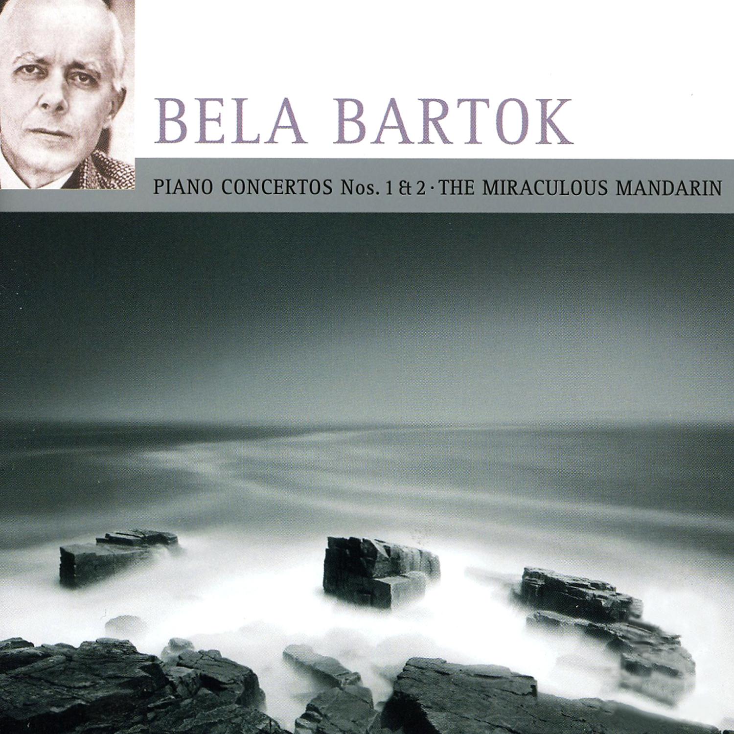Постер альбома Bartok: Piano Concertos Nos. 1 & 2 / The Miraculous Mandarin